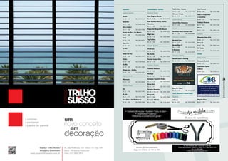 29
RevistaDowntown
Calçados
Calçados Femininos
Arezzo
Bl. 20 – 113	Tel.: 3419-5344
Andarella
Bl. 07 – 102	Tel.: 2496-3700
Bella Comfort
Bl. 21 – 120	Tel.: 3433-7882
Desejo dos Pés – For Woman
Bl. 03 – 108	Tel.: 2496-3822
Ferni
Bl. 20 – 118	Tel.: 3433-8751
Imporium
Bl. 16 – 101	Tel.: 3982-2298
Le Chic
Bl. 03 – 109	Tel.: 3153-7789
Sonho dos Pés
Bl. 04 – 103	Tel.: 3433-7631
Styllus
Bl. 20 – 108	Tel.: 2148-5850
Via Mia
Bl. 20 – 109	Tel.: 2491-2687
Viviane Lee – Usaflex
Bl. 08 – 123	Tel.: 2429-3261
Calçados Infantis
Pikorruxos
Bl. 03 – 110	Tel.: 3433-8643
Calçados Unissex
Gizz
Bl. 02 – 110	Tel.: 3433-7881
Mr. Cat
Bl. 21 – 117	Tel.: 3153-7850
Zero Vinte e Um Multimarcas
Bl. 20 – 120	Tel.: 2494-7050
Conveniência / Outros
Aluguel de Roupas
Avec Elegance Noivas
Bl. 23 – 118	Tel.: 3152-8470
Bem Vestidas Noivas, Festas,
Masculino
Bl. 21 – 160	Tel.: 3647-1118
Happy End Aluguel de Roupas
Bl. 04 – 203	Tel.: 2494-5302
Night Line
Bl. 08 – 115	Tel.: 2494-5484
Top Fashion
Bl. 06 – 109	Tel.: 3256-0401
Conserto de Roupa
Fio de Lua
Bl. 09 – 212	Tel.: 2484-8782
Na Medida
Bl. 08 – 139	Tel.: 2491-5995
Peccato Costura Mais
Bl. 02 – 119	Tel.: 2429-3110
Farmácia / Drogaria
Farmácia Analitica
Bl. 22 – 124	Tel.: 3433-7720
Dermage
Bl. 04 – 101	Tel.: 3251-8495
Dermatus Cosmética Médica
Bl. 21 – 113	Tel.: 3433-8595
Droga Raia
Bl. 21 – 121	Tel.: 2491-3165
Drogaria Venancio
Bl. 08 – 119 a 122	Tel.: 3095-1000
Drogasmil
Bl. 07 – 104	Tel.: 2495-7580
Farmácia Officilab
Bl. 02 – 106	Tel.: 3139-4045
Flor & Vida – Weleda
Bl. 20 – 128	Tel.: 3139-3168
Silvestre Foliage
Bl. 08 – 113	Tel.: 3419-7171
Jornais e Revistas
Livraria Nova Primavera
Bl. 17 – 125	Tel.: 2494-6686
Lotérica
Downtown Barra Loterias Ltda.
Bl. 17 – 125	Tel.: 2494-6686
Perfumaria / Cosméticos
Beauty & Care
Bl. 22 – 114	Tel.: 3153-7766
Beauty Shop 21
Bl. 21 – 149	Tel.: 3139-4142
O Boticário
Bl. 17 – 118	Tel.: 3153-7535
Tatuagens / Piercing
Banzai Tattoo e Piercing
Bl. 16 – 127	Tel.: 3982-2641
Body Art Tattoo
Bl. 08 – 125	Tel.: 3419-5709
Joias, Relógios e Bijouterias
Bijouterias
Calliente
Bl. 20 – 101	Tel.: 2429-3209
Carol Ferrera
Bl. 20 – 106	Tel.: 3153-7480
Cheia de Graça Joias
e Acessórios
Bl. 09 – 101	Tel.: 3154-6728
Fundição Filomena
Bl. 17 – Q12	Tel.: 2491-8188
Morana
Bl. 17 – 127	Tel.: 2493-3178
Joalherias
Blumarine Jóias & Cia
Bl. 06 – 311	Tel.: 2147-4344
Donna Si
Bl. 02 – 208	Tel.: 3502-6419
Via Torino
Bl. 17 – 126	Tel.: 3139-4095
Óticas
Óculos de Grau
Fornaciari Occhiali
Bl. 16 – 121	Tel.: 2494-5912
Laboratório Optico
da Barra
Bl. 04 – 225	Tel.: 3139-4171
Megalux Ótica
Bl. 22 – 120	Tel.: 3547-5873
: cortinas
: persianas
: papéis de parede
www.espacotrilhosuisso.com.br
Espaço Trilho Suisso
Shopping Downtown
Av. das Américas, 500 - bloco 13 / loja 109
Barra - Shopping Downtown
Fone: (21) 3982.2612
novo conceito
em
um
decoração
 