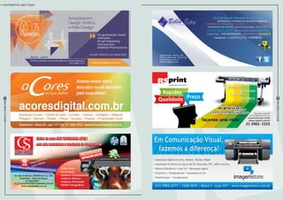 Listagem de lojas e salas
63
RevistaDowntown
62
RevistaDowntown
PLOTAGEM DE IMAGEM EM AUTOCAD
CÓPIA DE PLANTA
IMPRESSÃO DE CARTÃO
CONVITES
IMPRESSÃO E SCANNER EM GRANDES FORMATOS
IMPRESSÃO E GRAVAÇÃO DE CD E DVD
CRACHÁ EM PVC
CHAVEIRO
TRANSFER LAMINAÇÃO
ENCADERNAÇÃO
CÓPIA P/B E COLORIDA
REVELAÇÃO DIGITAL DE FOTOS
CARIMBOS
RECORTE ELETRÔNICO
BANNER
DOWNTOWN - Bl.04 Lj.105
Tel/Fax: 2494-5249 - 3153-7722
www.bellacopy.com.br
bellacopy@gmail.com
CS
Utilize da mais ALTA TECNOLOGIA LÁTEX !
com alta resistência e resolução de fotografia !!!
Utilize da mais ALTA TECNOLOGIA LÁTEX !
com alta resistência e resolução de fotografia !!!
NOVIDADE!
Ã I I
IMPRESS O D G TAL
AD
NOVID E!
M RES ÃO I I L
I P S D G TA
Lona Front
Lona Back
Adesivo Transparente
Adesivo Branco
Adesivo Perfurado
Mídia Fotográfica
Av. das Américas, 500,Bloco 8, Lj. 133
Downtown - Barra da Tijuca
3433-8599
Copyspeed2@copyspeed.com.br
www.copyspeed.com.br
1515
anosanos
e o u
R pr d zindo
s
i as
uas déi !o u
Repr d zindo
s
i as
uas déi !
 