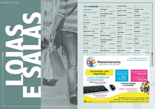 25
RevistaDowntown
LOJAS
Artigos Diversos
Acessórios e Artigos para Viagens
Uncle K
Bl. 20 – 104	Tel.:3153-7803
Artigos Esportivos
Físico e Forma
Bl. 04 – 123	Tel.: 3419-5606
Flashop
Bl. 03 – 114 	Tel.: 3153-7986
Gigante da Colina – Vasco
Bl. 04 – 111	Tel.: 2429-0331
On The Rocks Aventuras
Bl. 08 – 124	Tel.: 2491-9725
Artigos Infantis
Lé com Cré
Bl. 21 – 101	Tel.: 2493-3704
Artigos para Festas
Design Eis
Bl. 2 – 104	Tel.: 3419-5662
Áudio/ Vídeo e Automação
Alta Fidelidade
Bl. 13 – 104	Tel.: 2227-0671
King’s Sound Home Theater
e Automação
Bl. 22 – 126	Tel.: 3153-7500
Brinquedos
Kerry Kids
Bl. 23 – 107	Tel.: 3139-4161
Construção e Decoração
Azurre
Bl. 04 – 116	Tel.: 2494-5260
Brilho das Ferramentas
Bl. 13 – 122	Tel.: 2494-7242
Casa Nasi Materiais Elétricos
e Hidráulicos
Bl. 06 – 119	Tel.: 2494-6700
Casulo
Bl. 23 – 119	Tel.: 2493-4141
Espaço Trilho Suisso
Bl. 13 – 109	Tel.: 3982-2612
Exclusive Porcelanato
Bl. 21 – 227	Tel.: 3495-2874
Geammal L ‘ Parfums
Bl. 04 – 121	Tel.: 2495-5624
Shopping Frei Caneca
Bl. 13 – 113	Tel.: 3442-2111
Informática
DGA Informática Ltda.
Bl. 02 – 206	Tel.: 2484-3086
Future Tech
Bl. 09 – 107	Tel.: 3139-4144
Info Downtown
Bl. 08 – 134	Tel.: 3982-2689
Infotec Rio
Bl. 08 – 132	Tel.: 2492-2489
Infotown
Bl. 16 – 125	Tel.: 3982-2289
Mac Store
Bl. 08 – 112	Tel.: 2494-5464
Planeta Cartucho	
Bl. 04 – 114	Tel.: 3982-2600
Livraria
Jamer Books – Livros
em Inglês
Bl. 03 – 121	Tel.: 2274-6156
Livraria Nobel
Bl. 21 – 105	Tel.: 4141-0618
Papelaria/Material de Escritório
Casa Ribeiro
Bl. 13 – 106 e 123	Tel.: 2494-6977
La Papeterie
Bl. 13 – 112	Tel.: 3329-0095
Planeta Papel
Bl. 04 – 104	Tel.: 2494-5402
Presentes / Souvenirs
Meninos
Bl. 08 – 127	Tel.: 3153-7762
Taçacrystal
Bl. 20 – 119	Tel.: 2492-2471
Produtos Odontológicos
Dental Uranos
Bl. 02 – 103	Tel.: 2493-2000
lojas
Listagem de lojas e salas
24
RevistaDowntown
esalas
 