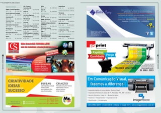 Listagem de lojas e salas
61
RevistaDowntown
60
RevistaDowntown
Engenharia e Construção
Baggio e Carvalho Engenharia
Bl. 10 – 105	Tel.: 2104-1000
Casa do Futuro.com Tecnologia
Bl. 20 – 209	Tel.: 2494-0997
Construtora AF2
Bl. 03 – 125	Tel.: 2494-5158
Construtora Paris
Bl. 13 – 320	Tel.: 3982-2121
Contromation Internacional
Bl. 11 – 201	Tel.: 2233-2870
CP2 Engenharia
Bl. 23 – 115	Tel.: 2493-8440
Emccamp Residencial S/A
Bl. 08 – 302	Tel.: 3152-7799
Estacas
Bl. 04 – 214	Tel.: 2491-7095
FCM – Formas e
Construções Ltda
Bl. 20 – 235	Tel.: 3439-1000
Gafisa S/A
Bl. 19 – 101	Tel.: 2101-2700
João Fortes Engenharia
Bl. 19 – 108	Tel.: 3501-4900
Mills do Brasil
Bl. 14 – 208	Tel.: 2123-3700
Peri Brasil
Bl. 02 – 314	Tel.: 3269-5600
Planejamento Engenharia Ltda.
Bl. 22 – 321	Tel.: 3154-7174
Ribenboim Empreendimentos
Bl. 18 – 208	Tel.: 2107-6611
R PEOTTA Engenharia e Consultoria
Bl. 14 – 303	Tel.: 3526-6300
Rossi Residencial S/A
Bl. 18 – 105	Tel.: 3214-3000
SECAL
Bl. 16 – 223	Tel.: 2495-7636
Soma Rio
Bl. 11 – 205	Tel.: 2494-8388
Escritório Particular
Abramus
Bl. 14 – 104 e 204	Tel.: 3078-1391
ANMEB (Associação)
Bl. 16 – 221	Tel.: 3734-4068
Cabral Garcia Empreendimentos
Imobiliários
Bl. 22 – 314	Tel.: 3738-1430
IB Refeições Coletivas
Bl. 21 – 335	Tel.: 2187-7555
Linha Z
Bl. 03 – 211	Tel.: 3139-3485
Melma Administração
e Participações Ltda.
Bl. 22 – 218	Tel.: 2494-4422
Queijos Barão
Bl. 20 – 211	Tel.: 2584-2525
Escritórios Compartilhados / CoWorking
Wecompany
Bl. 09 – 129/130	Tel.: 2025-5700
Estúdio de Gravação / Autoração
Boogie Woogie Studio
Bl. 08 – 313	Tel.: 2496-3610
WBS Studio de Ensaio
Bl. 22 – 308	Tel.: 99344-5627
Fotos e Estúdios Fotográficos
JS Studio Foto e Vídeo
Bl. 20 – 222	Tel.: 3411-0969
Gráficas, Editoras e Impressões
ACores Serviços Digitais
Bl. 03 – 117	Tel.: 3982-2223
PLOTAGEM DE IMAGEM EM AUTOCAD
CÓPIA DE PLANTA
IMPRESSÃO DE CARTÃO
CONVITES
IMPRESSÃO E SCANNER EM GRANDES FORMATOS
IMPRESSÃO E GRAVAÇÃO DE CD E DVD
CRACHÁ EM PVC
CHAVEIRO
TRANSFER LAMINAÇÃO
ENCADERNAÇÃO
CÓPIA P/B E COLORIDA
REVELAÇÃO DIGITAL DE FOTOS
CARIMBOS
RECORTE ELETRÔNICO
BANNER
DOWNTOWN - Bl.04 Lj.105
Tel/Fax: 2494-5249 - 3153-7722
www.bellacopy.com.br
bellacopy@gmail.com
CS
Utilize da mais ALTA TECNOLOGIA LÁTEX !
com alta resistência e resolução de fotografia !!!
Utilize da mais ALTA TECNOLOGIA LÁTEX !
com alta resistência e resolução de fotografia !!!
NOVIDADE!
Ã I I
IMPRESS O D G TAL
AD
NOVID E!
M RES ÃO I I L
I P S D G TA
Lona Front
Lona Back
Adesivo Transparente
Adesivo Branco
Adesivo Perfurado
Mídia Fotográfica
Av. das Américas, 500,Bloco 8, Lj. 133
Downtown - Barra da Tijuca
3433-8599
Copyspeed2@copyspeed.com.br
www.copyspeed.com.br
1515
anosanos
e o u
R pr d zindo
s
i as
uas déi !o u
Repr d zindo
s
i as
uas déi !
 