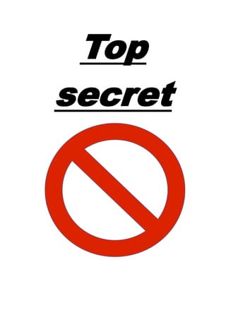 Top
secret

 