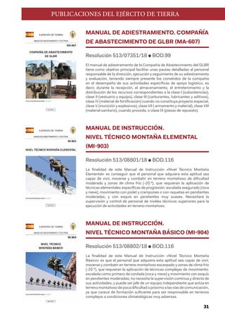 PUBLICACIONES DEL EJÉRCITO DE TIERRA
31
MANUAL DE ADIESTRAMIENTO. COMPAÑÍA
DE ABASTECIMIENTO DE GLBR (MA-607)
Resolución 5...