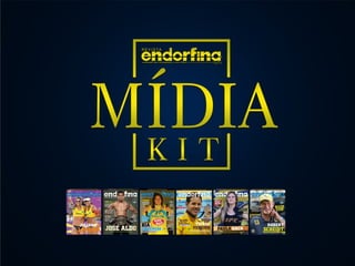 Midia Kit - Revista Endorfina