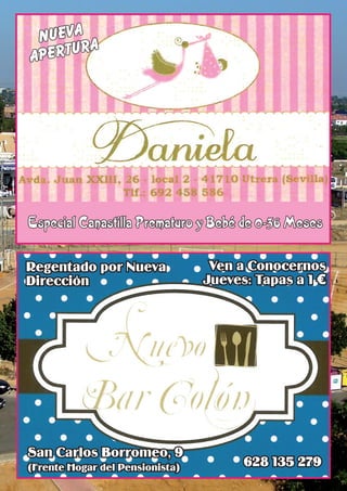 24 El Silbato VA
      NUE A
    A PERTUR




   Especial Canastilla Prematuro y Bebé de 0-36 Meses

   Regentado por Nueva               Ven a Conocernos
   Dirección                        Jueves: Tapas a 1 €




   San Carlos Borromeo, 9
   (Frente Hogar del Pensionista)         628 135 279
 