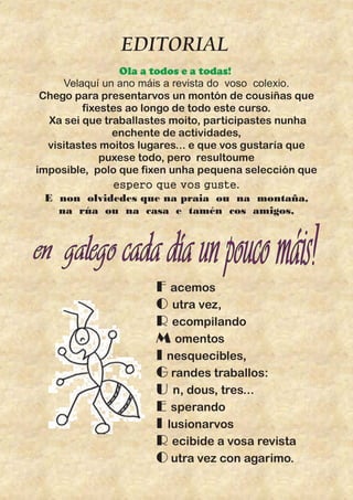 Velaquí un ano máis a revista do voso colexio.
 