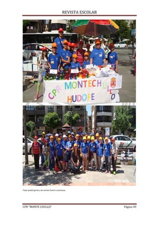 REVISTA ESCOLAR
CPR “MONTE CHULLO” Página 49
Todo quedó genial y las ventas fueron cuantiosas.
 