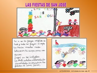 LA PLANCHADA  -Actividades de clase- pág. 32 LAS FIESTAS DE SAN JOSÉ 