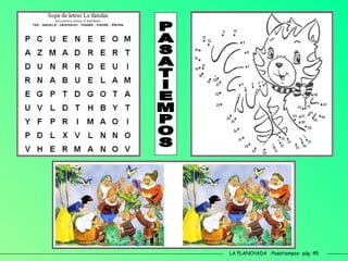 LA PLANCHADA  -Pasatiempos- pág. 45 PASATIEMPOS 