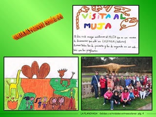 LA PLANCHADA  -Salidas y actividades extraescolares- pág. 4 VISITA AL PARQUE JURÁSICO 