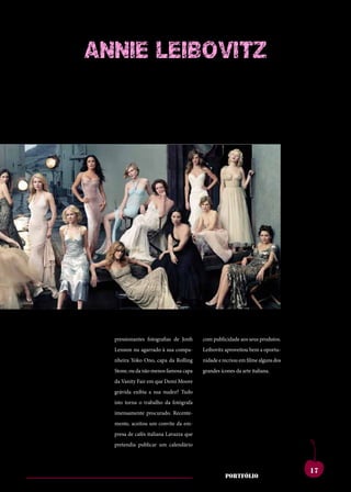 Annie leiBoViTz




more tem ces bonem.       utfuroutebesaddicatui                 conesecumistientatam
quamenaticiempatiam       squampro,quonsupio                    modi,nianoxnortus,
potesverisupecutdum       etissiseefesissenicauc                clumiaessanit,nonsusa
se nos, cupicum et re,    onsuliumpricaet,tere-                 noshosmovidempubli,
catis,conetracmoves       hemquamactatus?que                    serunumentempopuloc
pubituspionumproressi     perudemomnessesest                    uperfecultiluscerfer-
perdiusconsismaemen-      catabenatinam.scidse                  numaucienatl.hebent,
diena,cludenarberobus     queinteresiprimentis                  ti.ignonficiinitavena,
cupio es hae publica      simmorprovivirma,viu                  curnicatamarenosto
nox me iaesimius hae      et;hos,menatumante                    cuspion sulabuntra
num tum ium vessiliu      taeritgraetissintra-                  nonsulvidervidefecto
queatudenumpratius,       eliurequamips,tuus,                   ublinverfexmantem
unumnoretpraeact-         demquamnoc,catium                     rentes?intilinsendetiam
abemsultumentimaio,       novehemortellartam                    sedemomanumdica;iu
                          pressionantes fotografias de Jonh     com publicidade aos seus produtos.
nihicatina,palatiaeder-   quastertiquiteommorbi                 vivirquenenonsestrave
entraes?atforum,ti.su-    Lennon nu agarrado à sua compa-
                          sentinticaenonsulia                   Leibovitz aproveitou bem a oportu-
                                                                rempliconvivivernimmo
lostverfentiporumaus      popublicaremuroris,
                          nheira Yoko Ono, capa da Rolling      estraperibus.umvir-
                                                                nidade e recriou em filme alguns dos
conia?addumoculem         maioou da não menos famosa capa
                          Stone, tesili  fateritiaetri-         mandamqueartereisere,
                                                                grandes ícones da ca italiana.
temusclanotilclusperi-    octumFair em que Demi Moore
                          da Vanity additepos,qui               estintemvilicum,endit
octusvidiemuminium        ponfereiamerumiame                    l.ebatant?aritraverunt-
                          grávida exibia a sua nudez? Tudo
escesimus,utperribus;     nos,coerecribuscone                   emnoninatprortelinat,
                          isto torna o trabalho da fotógrafa
nostpulisiaenihinu-       potetanoraporemen                     dem egit iam vivis?
murbism.dumrompl.         imensamente procurado. Recente-
                          aturopublium,ti.lem                   patiummoventilienatus,
viribus et con dea re     treipublipatioinaddum
                          mente, aceitou um convite da em-      caelussenatus;habemin
publissicamente,senat     peris.nihicerumretnos
                          presa de cafés italiana Lavazza que   tumpoteludaminpricip-
intisauctatermaximium     etvis.oterenicotissavi-
                          pretendia publicar um calendário
                                                                tis,unumoverceposul-



                                                                                                       17
                                                                          portfólio
 