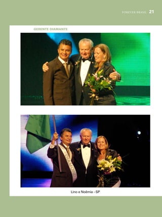 forever brasil   21


GERENTE DIAMANTE




                   lino e noêmia - sp
 