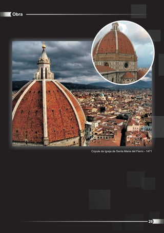 Obra




       Cúpula da Igreja de Santa Maria del Fierro - 1471




                                                     26
 