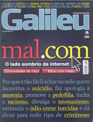 Revista Galileu - Mal.com - Edição 201 - Abril 2008