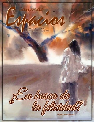 Año XXIV, No. 479 Editora: Luz Ma. Cantú R.
Primera quincena de Abril 2018
YADIRA HERNÁNDEZ
 