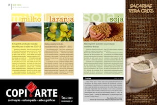 Gr Giro notas
                        360º De notÍcias Do aGroneGÓcio
                                                                                                                                                                                                                                      SACARIAS
                                                                                                                                                                                                                                     VERA CRUZ

                                         milho laranja                                                                                                                                               soja                          SACARIAS NOVAS E USADAS

                                                                                                                                                                                                                                          BENEFÍCIO DE CAFÉ

                                                                                                                                                                                                                                                    LONAS

                                                                                                                                                                                                                                                   CORDAS

                                                                                                                                                                                                                                        ARAME PARA CERCAS

                                                                                                                                                                                                                                                MAGUEIRAS

                                                                                                                                                                                                                                         PENEIRA PARA CAFÉ
                       IGC prevê produção mundial                                   Safra paulista terá alta                                        Abiove prevê aumento na produção
                                                                                                                                                                                                                                               VASADEIRAS
                       recorde para o milho em 2011/12                              considerável na safra 2011/2012                                 brasileira de soja
                            Segundo as previsões       deve ser mais discreto e          Boa notícia para os citri-   uma larga vantagem em             Devido ao clima favorável para     ante 26,9, último número divulgado        FERRAMENTAS EM GERAL
                        do Conselho Internacional
                        de Grãos (IGC), divulgadas
                                                       gira em torno de 3% frente
                                                       ao ano safra 2010/11, isso
                                                                                    cultores do estado São Pau-
                                                                                    lo, responsável por cerca de
                                                                                                                      relação aos outros estados.
                                                                                                                          De acordo com a Faesp,
                                                                                                                                                    o cultivo da soja em todo o país, a
                                                                                                                                                    Abiove (Associação Brasileira das
                                                                                                                                                                                           pela Abiove.
                                                                                                                                                                                               A boa notícia chega para animar
                                                                                                                                                                                                                                            anÚncio
                        no final do mês de abril, a
                        produção mundial de milho
                                                       ocorre devido aos preços
                                                       elevados, segundo o IGC.
                                                                                    77% da produção nacional
                                                                                    da laranja, a safra paulista
                                                                                                                      a Federação da Agricultura
                                                                                                                      do Estado de São Paulo,
                                                                                                                                                    Indústrias de Óleos Vegetais) ele-
                                                                                                                                                    vou sua estimativa para a produção
                                                                                                                                                                                           os produtores, que mantêm grandes
                                                                                                                                                                                           expectativas para a safra 2011/2012
                                                                                                                                                                                                                                            sacar ia
                        deve atingir um recorde de         O Conselho estima que    deve ser 20% maior do que         cerca de 80% dos produ-       brasileira do grão, neste ano, de      e sentem-se mais seguros de que
                        847 milhões de toneladas       o aumento do consumo         a de 2010.                        tores de laranja do estado    70,1 para 71,1 milhões de toneladas.   estas serão atendidas. Além disso, as
                        no ano safra 2011/12, um       seja contido em até 1,3%          A produção da fruta          fecharam contratos anteci-        A previsão para as exportações,    perspectivas são muito boas para a
                        aumento de aproximada-         em função do baixo nível     vem deixando os agricul-          pado, as caixas atingiram     assim como para produção de farelo     próxima safra, que deverá ser ainda
                        mente 5% na comparação         das reservas mundiais,       tores cada vez mais con-          um preço de R$ 12,00 a R$     de soja, também foi elevada. No        melhor, segundo Fábio Trigueirinho,
                        anual. Mas o reduzido es-      mesmo com o provável         tentes. Além disso, o estado      15,00, sendo que o valor      caso das exportações, a expecta-       secretário-geral da associação, isso
                        toque mundial deve limitar     crescimento da produção      de São Paulo está se consa-       de custo é de aproximada-     tiva de crescimento é de 24 para       se deve aos produtores, que certa-
                        o crescimento da demanda.      global. As ofertas totais    grando cada vez mais como         mente R$ 9,00, o que está     32,4 milhões de toneladas. Já na       mente estarão mais preparados para
                            Já em relação ao plantio   de milho devem cair 0,8%     o maior produtor, conquis-        deixando os produtores        produção de farelo, estima-se o        o plantio e possivelmente consegui-
                        mundial do grão, o aumento     nesta temporada.             tando espaço e mantendo           muito satisfeitos.            valor de 27,3 milhões de toneladas,    rão aumentar a área plantada.



                                                                                                                                                     Cartas                                                   espaço Do leitor

                                                                                                                                                        Faço votos que a “Giro” seja uma grande ferramenta de
                                                                                                                                                     divulgação de nossa região. Material de qualidade, a região
                                                                                                                                                     é promissora, o público alvo é carente de um veículo regional
                                                                                                                                                     claro e que fale sobre as coisas de seu dia-a-dia. Chega em um
                                                                                                                                                     momento importante, hora de mostrar a cara e ver o potencial
                                                    anÚncio                                                                                          do ‘Centro Oeste Paulista’ mostrar sua força, seus valores, seus
                                                                                                                                                     personagens: falar de nós pra nós mesmos! Assim, a “Giro” se
                                                  (1/4) pÁG i na                                                                                     torna o ‘nosso 1º veículo de agronegócio’ e torcemos por seu
                                                                                                                                                     sucesso!Cordial abraço!                                                          AV. CEL. ALFREDO DE OLiVEiRA - 28 A
Giro rural




                                                                                                                                                                                                                                                                         Giro rural
                                                                                                                                                                                          Eng. Agr. José Tonon Junior                       CENTRO :: VERA CRUZ– SP
                                                                                                                                                               Gerente de Comunicação - Máquinas Agrícolas Jacto S/A’              FONES: (14) 3492-3272 / 9112-5647 / 8100-0810
  8          abril · 2011                                                                                                                                                                                                                  sacariasveracurz@hotmail.com 16
                                                                                                                                                                                                                                                              abril · 2011
 