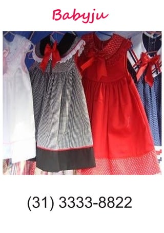 Babyju
(31) 3333-8822
 