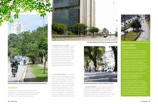 Gal Oppido
ACESSO

                                                        Gal Oppido                                                                                                                                                                                         Ary Diesendruck




                                                                                                                                     Avenida Marquês de São Vicente corta toda a Barra Funda               Marginal do Tiete: obras incluiram nova pista central

                                                                               A Marquês de São Vicente – cujo nome                                                                           Gal Oppido    Renovação
                                                                               é homenagem a um dos autores do projeto
                                                                                                                                                                                                            da Marginal
                                                                               da Estrada de Ferro Santos-Jundiaí – nasce na
                                                                               região do Bom Retiro, corta toda a Barra Funda                                                                               A Marginal do Tietê (SP-15 ou Via Professor
                                                                               e termina no entroncamento com a Avenida                                                                                     Simão Faiguenboim) é denominada Avenida
                                                                               Ermano Marchetti (Praça Dr. Pedro Corazza).                                                                                  Castelo Branco quando margeia a Barra Funda
                                                                                                                                                                                                            no sentido leste. Na direção oeste, o nome
                                                                               No trecho que vai da Ponte do Piqueri até a
                                                                                                                                                                                                            muda para Avenida Otaviano Alves de Lima.
                                                                               Ponte da Casa Verde, seu percurso é paralelo
                                                                               à Marginal do Tietê, abrindo alternativa                                                                                     Na primeira direção, facilita o acesso ao Parque
                                                                               para tentar fugir de congestionamentos.                                                                                      do Anhembi que, além do Sambódromo,
                                                                               Tambem dá acesso a pontos como o Fórum                                                                                       abriga varios eventos. É via fundamental para
                                                                               Trabalhista, hipermecados e atacadões.                                                                                       chegar ao Terminal Rodoviário do Tietê, o mais
                                                                                                                                                                                                            movimentado do Brasil, e para acessar as rodovias
                                                                                                                                                                                                            Presidentre Dutra e Ayrton Senna, opções para
                                                                                                                                                                                                            quem segue ao Aeroporto de Guarulhos.

                                                                                                                                                                                                            Já quem ruma para oeste, alcança a Marginal
                                                                               Já a Avenida Sumaré corta o bairro de                                                                                        do Pinheiros em 7 quilômetros, e, em
                                                                               Perdizes e estende-se em direção à Avenida                                                                                   sequência, as Rodovias Bandeirantes,
                                                                               Antártica. Permite chegar facilmente a pontos                                                                                Anhanguera e Castelo Branco.
                                                                               como o Estádio Palestra Itália, a Pontifícia
                                                                                                                                                                                                            A via tem sido aprimorada, como parte do
                                                                               Universidade Católica (PUC), o Parque da
                                                                                                                                                                                                            projeto Nova Marginal Tietê, com investimento
Avenida Sumaré foi a primeira da capital a receber faixa especial para motos   Água Branca, a rodoviária da Barra Funda, os     Avenida Pompeia percorre os bairros Pompeia e Sumaré
                                                                                                                                                                                                            de R$ 1,3 bilhão. A primeira fase, concluída em
                                                                               estúdios da MTV e da Record e os shopping                                                                                    2010, consistiu na construção de 46 quilômetros
                                                                               centers West Plaza e Bourbon. A via foi a        A Avenida Pompeia – nome escolhido pelo loteador
Avenidas                                                                       primeira a receber uma faixa especial para       da Vila Romana para homenagear a Itália com termos que
                                                                                                                                                                                                            de uma nova pista central, um viaduto ligando
                                                                                                                                                                                                            as avenidas Tiradentes e Santos Dumont à pista
A Marginal do Tietê e grandes avenidas cumprem papel                           motos na capital. Também é caminho para          lembrassem a história daquele país – nasce na Avenida                       central, e realocação das alças de acesso das
primordial para ir à região da Barra Funda/Perdizes ou sair dela.              chegar à Vila Madalena e à Avenida Paulista,     Nicolas Böer, na Barra Funda, e se estende até a Heitor                     pontes Vila Maria, Tatuapé, Bandeiras, Casa
São alguns dos acessos mais bonitos de São Paulo, bastante                     com acesso à Avenida Doutor Arnaldo e à          Penteado, cortando os bairros Pompeia e Sumaré. Ao longo                    Verde e Freguesia do Ó, entre outras melhorias.
arborizados, como as avenidas Sumaré e Pacaembu.                               estação de Metrô Sumaré, da Linha 3–Verde.       da avenida, há várias opções de bares e restaurantes.



30    VIVER SÃO PAULO                                                                                                                                                                                                                            VIVER SÃO PAULO     31
 