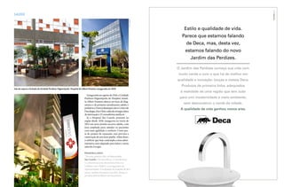 saúde




                                                                                                                           Fotos: divulgação
Sala de espera e fachada da Unidade Perdizes-Higienópolis Hospital do Albert Einstein, inaugurada em 2010

                                                                          Inaugurada em agosto de 2010, a Unidade
                                                                        Perdizes-Higienópolis do Hospital Israeli‑
                                                                        ta Albert Einstein oferece serviços de diag‑
                                                                        nóstico e de primeiro atendimento adulto e
                                                                        pediátrico. Outros destaques são o Centro de
                                                                        Oncologia, Day Clinic, salas de cirurgia, leitos
                                                                        de internação e 25 consultórios médicos.
                                                                          Já o Hospital São Camilo, presente na
                                                                        região desde 1928, inaugurou no início de
                                                                        2012 um novo pronto-socorro adulto, com
                                                                        área ampliada para atender os pacientes
                                                                        com mais agilidade e conforto. Como par‑
                                                                        te do projeto de expansão, está prevista a
                                                                        construção de um novo prédio. Além disso,
                                                                        o edifício que hoje contempla a área admi‑
                                                                        nistrativa será adaptado para leitos e novas
                                                                        salas de cirurgia.

                                                                        primeira linha
                                                                        “Tive meu primeiro filho na Maternidade
                                                                        São Camilo e foi maravilhoso. O atendimento
                                                                        e a infraestrutura são de primeira linha e os
                                                                        cuidados com o bebê e a sua segurança me
                                                                        impressionaram. A localização do hospital, de fácil
                                                                        acesso, também favoreceu a escolha”, destaca a
                                                                        jornalista Patrícia Ribeiro do Nascimento.

42    VIVER SÃO PAULO
 