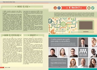 O MIRC (também conhecido como IRQ) e
o ICQ vieram pra desbancar os portais de
bate-papo.
O MIRC também tinha salas de bate-papo,
porém era muito mais fácil de ter uma con-
versa a dois. Ele também permitia o cadas-
tro de amigos e o envio de arquivos. O MIRC
acabou criando uma regionalização das co-
munidades, e, com isso, eram muito comuns
os “IRcontros”, que eram os encontros no
mundo real das comunidades do MIRC. Ape-
sar de todos esses benefícios, ele não tinha
um visual muito agradável e era um pouco
complicado de mexer, além disso, no MIRC,
não dava pra saber quando um contato esta-
va online ou não (isso fazia a galera querer
estar online o maior tempo possível, e como
vocês sabem, naquela época a internet era
discada, ou seja, imagina a conta de tele-
fone da pessoa).
Logo depois do surgimento do MIRC, outra
ferramenta de comunicação aparece como
a grande promessa para os próximos anos,
era o ICQ.
Nele, era difícil se encontrar e encontrar os
outros e também não tinha um visual muito
agradável, com uma interface poluída com
ferramentas que nem funcionavam aqui
no Brasil (lá nos EUA dava até de comprar
pizza pelo ICQ). Outra coisa ruim era o
“número de ICQ”, um número que tinha de
cinco a até mais de doze dígitos e era o que
identificava cada usuário (se com email já
tem gente que reclama, imagina com um
número gigante na tela).
O ICQ e o MIRC foram redes revolucioná-
rias que marcaram uma grande mudança
na forma do brasileiro lidar com a rede
mundial de computadores (nossa amada
internet).
A partir dos anos 2000, com a criação do
primeiro grande provedor grátis de inter-
net (o IG) o número de pessoas que tinham
acesso a ela aumentou muito rapidamente.
A maioria desses usuários nunca havia
tido contato com a internet, e quando en-
traram não conseguiram se adaptar di-
reito ao ICQ e ao MIRC, pois precisavam de
uma ferramenta mais simples.
E foi assim que o MSN Messenger explodiu.
Ele era muito mais lento e limitado do que
o ICQ, porém muito mais fácil de ser usa-
do. Em vez de um número, cada usuário
era identificado com o e-mail e o MSN já
vinha instalado com o Windows.
Outro serviço de comunicação que ex-
plodiu nessa mesma época foi o Fotolog,
que teve a popularização alavancada pela
recém-chegada câmera digital. O Fotolog
era um blog de fotos, onde o usuário podia
publicar suas fotos na internet com legen-
das. Ele não foi criado para gerar comu-
nicação, mas as pessoas passaram a usar
para se comunicar através dos comentári-
os postados.
Finalmente chegamos ao nosso querido Or-
kut. Uma rede social que nasceu nos EUA e
tinha como objetivo inicial ficar só por lá,
mas a rede acabou sendo dominada por bra-
sileiros. Eram mais de 30 milhões de usuá-
rios brasileiros!
No começo do Orkut, a comunicação fun-
cionava por scrap (recado) que as pessoas
enviavam umas as outras. Ele não tinha a
necessidade de ser respondido na hora, e as
pessoas podiam ficar muito tempo esperando
a tão sonhada resposta.
O Orkut tinha muitas ferramentas de rela-
cionamento. Os depoimentos (aquela função
de contar ao mundo sobre o seu amigo - como
se fosse uma carta de recomendação - mas
também era muito utilizado para mandar
mensagens privadas, já que no começo isso
não era possível através do scrap), as comu-
nidades (que reuniam pessoas em torno de
um interesse em comum), e os visitantes de
perfil (o Orkut mostrava quem eram as pes-
soas que tinham entrado recentemente no
seu perfil, o que tornava possível saber se
sua paquera também andava interessada
na sua vida).
mirc & icq
msn & fotolog orkut
Artigo_O Início das Redes Sociais
E hoje?
Os brasileiros estão na internet porque gostam de ver e de serem vistos, sendo assim, quanto
mais ferramentas, melhor. Na maioria das vezes elas trabalham em conjunto (quem tinha ICQ
tinha também o MIRC; quem tinha MSN tinha também Fotolog e Orkut...). E assim, chegamos
ao Facebook, uma rede social que reúne todas essas ferramentas, facilitando a nossa vida.
Redação: Janaina Regina Baade
Layout: Jackeline Montibeler
Job 22 | 200316
 