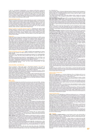 Y VIDA, S.A., DE SEGUROS Y REASEGUROS y con la mediación de SPB Ibérica, correduría de
seguros. Vigencia anual con fraccionamiento de pago mensual que se paga por adelantado en
la factura de Orange, pudiendo el cliente rescindir la póliza una vez transcurridos los 6 primeros
meses desde la contratación del Seguro. Las primas del seguro varían en función del valor del
terminal. Consulta primas, coberturas y condiciones en www.orange.es o en tu tienda Orange.
En caso de siniestro, el equipo asegurado será sustituido por un Equipo de Reemplazo puesto a
nuevo. Se aplicará una franquicia en la gestión de cada expediente de reemplazo que variará en
función del seguro y que oscila entre los 20€ y los 60€.
Promo Compramos tu móvil
Válida del 01 al 30 de junio de 2016 para clientes residenciales que compren en tiendas exclusivas
Orange un Smartphone 4G asociado a cualquier tarifa postpago Orange y, en ese mismo acto,
el cliente entregue su antiguo terminal para su venta a Recommerce Ibérica S.L. El precio de
recompra se podrá abonar al cliente mediante transferencia bancaria o cupón descuento. +Info
en www.compramostumovil.orange.es  Consulta también, los importes adicionales en la venta
de tu antiguo terminal a Recommerce Ibérica que te damos durante este mes por la compra
de determinados modelos de Smartphones de las marcas Huawei, HTC, LG, Sony, Samsung,
Motorola y Alcatel, asociado a cualquier tarifas Postpago Orange.
Servicio de música en streaming ofrecido por Deezer y disponible para usuarios Orange
postpago residencial y empresa de menos de 5 líneas, con terminal Android y tarifa de datos.
Los usuarios prepago con tarifa de datos y terminal Android podrán contratar el servicio pero
no disfrutar del 1GB gratuito. Una vez consumido el GB, el consumo computará en la tarifa
contratada. Primer mes gratuito, después 7,99€/mes. Aunque el servicio Deezer se puede utilizar
desde diferentes líneas, el bono de datos de 1GB solo aplicará a la línea móvil desde la cual se
contrata el servicio Deezer.
Orange cash
Orange cash: Servicio Orange Cash prestado por Wirecard Card Solutions Ltd. (WDCS), entidad
de dinero electrónico autorizada por la Financial Conduct Authority del Reino Unido y sujeta a la
normativa sobre Dinero Electrónico y en concreto con la Electronic Money Regulations 2011
(Ref. 900051). Consulta  terminales compatibles en http://cash.orange.es Promoción de hasta
50€ de saldo extra en el servicio Orange Cash válido entre el 1 y el 30 de Junio para clientes
residenciales o autónomos que realicen una portabilidad desde postpago o un renove, contratando
la tarifa Delfín/Delfín Pro, Ballena/Ballena Pro, Ballena Play/Ballena Pro 100, Canguro Familia/
Canguro Negocio Ilimitado/Canguro Sin fronteras o Canguro Sin Límite, Canguro Sin Límite Pro
junto conjunto con un nuevo terminal Samsung de venta a plazos compatible con Orange Cash.
Consulta terminales compatibles en http://cash.orange.es. Limitado a 3.000 unidades. Los 50€ se
entregarán de la siguiente forma: 25€ por descargarse y registrarse en la App Orange Cash en las
fechas indicadas (el saldo será entregado antes del 31 de julio), 10€ por la primera recarga mayor
o igual a 10€ y 1€ por cada uno de tus quince primeros pagos mayores o iguales a 1€ (estos saldos
extra se recargarán en un plazo máximo de 25 días).
Ofertas de dispositivos de pago a plazos válidas a 01/06/2016 para portabilidades con Canguro
Familia que pasen evaluación de riesgos crediticios. Permanencia: 24 meses en tarifa móvil y en
acceso a Internet.
LG G5 y Smart TV 43”: Venta a plazos del LG G5 y del Pack con LG Smart TV 43”: 25,95€/mes/30,95€/
mes durante 24 meses. Total venta a plazos: 622,80€/742,80€. PVP pago único libre: 699€/1.249€.
1.500 uds.
Pack Siempre Conectado (incluye Huawei P9 + Huawei Mediapad T1 10 4G + Card Phone + Car
WiFi): Venta a plazos del P9 o Pack Conectado: 19,95€/mes/20,95€/mes durante 24 meses. Total
venta a plazos: 478,80€/502,80€. PVP pago único libre: 599€/942€. 2.000 uds.
Sony Xperia X y PlayStation® 4 500GB: Venta a plazos del Sony Xperia X y del Pack con PS4:
21,95€/mes/26,95€/mes durante 24 meses. Total venta a plazos: 526,80€/646,80€. PVP pago
único libre: 599€/979€. 1.000 uds
Tarifas Fibra/ADSL + móvil, ADSL y fijo
Todos los productos y ofertas están sujetas a disponibilidad geográfica, a las CC.GG de
Orange disponibles en: www.orange.es/legal y en los casos que sea de aplicación a las
bases promocionales específicas cuya URL es http://internet.orange.es/condiciones-legales/
promociones-vigentes/. Consultar precios para Ceuta y Melilla en nuestra web
Igualmente la velocidad posible alcanzable por cada uno de los servicios de acceso a internet
vía ADSL está supeditada a la calidad de la línea telefónica. Compromiso de permanencia de 12
meses aplicable a todas las ofertas con acceso a internet.
Precios IVA incl: Las llamadas realizadas a numeración 902 no están incluidas dentro de las cuotas
de las tarifas de Orange, por lo que tendrán un coste adicional que será: si la llamada se hace
desde un teléfono móvil 60,5 cénts/min. con un coste de establ. llamada de 18,15 cénts € y si la
llamada se hace desde un teléfono fijo 0,0896€/minuto con coste establ. llamada de 0,1245cénts €
para llamadas hechas a 902 de Nivel 1 y 0,0286€/minuto con coste establ. llamada de 0,1245cénts
incluido para llamadas hechas a 902 de Nivel 2.
ADSL + móvil
Tarifas Canguro
Los precios en los Canguro son el resultado de la suma de la cuota mensual de ADSL + llamadas,
cuota del mantenimiento de línea fija y cuota mensual del servicio móvil, tras la aplicación de los
correspondientes descuentos. Incompatible con Combina y Ahorra y cualquier otro descuento o
promoción. Sujeto a condiciones de la oferta contratada. Permanencia en Pack Canguro 12 meses
en acceso a internet y 12 meses en postpago móvil, si el cliente no adquiere terminal de venta a
plazos o adquiere un terminal con pago único sin precio promocional. Consulta compromisos de
permanencia para altas con adquisición de terminales de venta a plazos o compra de terminales
a precio promocional. En las líneas móviles de los packs Canguro Ahorro y Canguro Ilimitado,
una vez superado el umbral de navegación incluido en la tarifa, el cliente deberá pagar 0,83€ (1€
IVA incl. /0,88 IGIC incl.) por cada tramo de 100MB adicionales hasta un máximo de 30 tramos
adicionales, i.e. 30€ IVA incl. (26,4€ IGIC incl.) El cliente podrá desactivar la tarificación por tramos
en datos y una vez consumidos los MB contratados o alcanzado el límite de tramos disponibles,
la veloc. de navegación bajará a 16kbps. Los clientes que contraten el pack Canguro Familia
dispondrán de un Superbono de 10GB, cuyos datos podrá utilizar de manera flexible entre todas
las líneas móviles con tarifa Canguro Familia que haya contratado (incluyendo líneas móviles
adicionales). El cliente puede ampliar la capacidad del Superbono en 5GB, por sólo 12,36€/mes
(14,95 €/mes IVA incl /13,22€/mes IGIC inc.) El Superbono estándar de 10GB y el ampliado de
5GB para los clientes que lo hayan contratado, se mantendrán activos en todos los ciclos de
facturación hasta que el cliente solicite su baja. Igualmente en ambos casos, una vez consumidos
los MB contratados, la veloc. de navegación bajará a 16kbps.
Los clientes (número de NIF) no podrán tener más de un Pack Canguro. Por otro lado los clientes
que contraten un Pack Canguro Familia, no podrán contratar líneas móviles adicionales Canguro
Ahorro o Canguro Ilimitado. Si contratasen líneas móviles adicionales Canguro Ahorro o Ilimitado,
ello implicará el cambio automático al Pack Canguro Ahorro o Ilimitado de todas las líneas móviles
pertenecientes a dicha oferta, manteniendo las condiciones del servicio de voz más similares a
las que hubiera contratado inicialmente y dándose de baja el Superbono. Viceversa los clientes
que contraten un Pack Canguro Ahorro o Ilimitado, no podrán contratar líneas móviles adicionales
Canguro Familia. Si contratasen líneas móviles adicionales Canguro Familia ello implicará el
cambio automático al Pack Canguro Familia Ilimitado de todas las líneas móviles pertenecientes
a dicha oferta, manteniendo las condiciones del servicio de voz más similares a las que hubiera
contratado inicialmente y dándose de alta el Superbono.
Canguro Ahorro: 38,80€/mes (46,95€/mes IVA incl. /41,52€/mes IGIC incl.) Canguro Ilimitado:
48,72€/mes (58,95€/mes IVA incl. / 52,13€/mes IGIC incl.) Canguro Familia (4G*): 66,07€/mes
(79,95€/mes IVA incl. /70,70€/mes IGIC incl.) Cuota mensual y consumos de la parte móvil de las
tarifas Canguro no prorrateables en la baja.
ADSL+ llamadas: Sujeto a calidad de la línea telefónica y disponible para clientes con cualquiera
de las ofertas con línea Orange en zonas de cobertura directa o indirecta. Suplemento de 5€/mes
(6,05€/mes IVA incl. / 5,35€/mes IGIC incl.) para los clientes en la modalidad de ADSL +llamadas
en cobertura indirecta con Línea Orange, ahora en promo por 0€ para altas hechas hasta el 30-
09-2016. Suplemento de 0,83€/mes (1€/mes IVA incl. / 0,88€/mes IGIC incl.) para clientes que
contraten el servicio de identificación llamadas.
ADSL + llamadas en cobertura directa incluye ADSL hasta 20Mb/1Mb + llamadas fijos nac.+ router
Livebox con un coste de envío de 4,95€ (5,99€ IVA incl. / 5,30€ IGIC incl.) excepto para recogida
en tienda o contratación de instalación del servicio + 1.000 min./mes (desde las 20h. a las 8h. de
lunes a viernes y las 24h. los fines de semana y festivos nacionales) para llamar a un máximo de
150 móviles nacionales diferentes.
Servicio móvil: Cuota de alta en tarifa: 0€, salvo para altas nuevas (excl. Portabilidades,
migraciones desde prepago y cambios de tarifa) que se den de baja de Orange antes de haber
transcurrido el primer mes desde el alta, en cuyo caso, el cliente deberá abonar 15€ (18,15€ IVA
incl. /16,05€ IGIC incl).
Límite de llamadas y SMS: 150 destinos diferentes/mes/línea. Superado el límite de llamadas y/o
destinos y para el resto de llamadas nacionales 18 cents €/min (21,78 cents €/min IVA incl./19,26
cents €/min IGIC incl. y 17cents€ (20cents€ CELL IVA incl./18 cénts. €.IGIC incl.). SMS: 0,10 cents€
(0,12 cents.€ IVA incl./0,11 cents€ IGIC incl. )
*Para disfrutar de velocidades 4G/4G+ debes tener cobertura 4G/4G+, disponer de un terminal
y de una SIM 4G/4G+ y tener contratada una tarifa 4G/4G+. Consulta ciudades con cobertura
4G/4G+ en Orange.es
Línea móvil Canguro Ahorro (4G*): Incluye 200 min. en llamadas nacionales/línea/mes y 2GB.
Línea móvil Canguro Ilimitado (4G*): Incluye llamadas nacionales a 0€, 4GB el servicio
Tranquilidad Orange en tu móvil y ahora por 0€ Orange Cloud 25Gb. Línea móvil Canguro Familia
(4G*): Incluye 2 líneas móviles con calidad HD y con llamadas nacionales a 0€, Superbono de 10GB
a utilizar entre todas las líneas adscritas al pack Canguro Familia incluyendo las líneas adicionales.
Uso flexible de GB sin necesidad de fijar el consumo de cada línea, aunque si el cliente lo desea
puede definir un máximo de consumo de MB mensual para las líneas que quiera: desde 500 MB
hasta 9 GB.
Todas las líneas Canguro Familia del cliente acceden por igual al Superbono de forma que los
MB que un miembro no utiliza están disponibles para otro. Es imprescindible que el cliente
tenga al menos una línea con tarifa Canguro Familia Ilimitada para disfrutar del servicio de datos
compartidos. Incluye también el servicio Tranquilidad Orange en tu móvil y ahora por 0€ Orange
Cloud 25Gb
Líneas móviles adicionales: Posibilidad de contratar hasta 4 líneas adicionales. Sin compromiso
de permanencia en postpago Orange en el caso de nuevas altas en líneas adicionales que se
contraten sin terminal de venta a plazos o con terminal con pago único sin precio promocional.
Línea Adicional Ahorro (4G*):12,36mes/línea (14,95€/mes/línea IVA incl./13,22€/mes/línea IGIC
incl.) Incluye 200 min. en llamadas nacionales y 2GB. Línea adicional Ilimitada (4G*): 22,27€/
mes/línea (26,95€/mes/línea IVA incl./ 23,83€/mes/línea IGIC incl.).Incluye Llamadas nacionales
ilimitadas, 4GB el servicio Tranquilidad Orange en tu móvil y ahora por 0€ Orange Cloud 25Gb
Línea adicional Básica (4G*): 5,74€/mes/línea (6,95€/mes/línea IVA incl./6,15€/mes/línea IGIC
incl.). Incluye llamadas nacionales a 0,83cents/min (1cent./min IVA incl./0,88 cent/min IGIC incl.).
con CELL 17 cents (20 cents IVA incl./18 cents IGIC incl.) y 500MB. Líneas adicionales al Pack
Familia(4G*): Familia 150: 9,88€/mes (11,95€/mes IVA incl/10,57€/mes IGIC incl.). Incluye 150
minutos en llamadas a fijos y móviles nacionales las 24 horas y acceso al Superbono de datos.
Familia Ilimitada: 15,66€/mes (18,95€/mes IVA incl/16,75€/mes IGIC incl.) Incluye Llamadas
nacionales ilimitadas a fijos y móviles nacionales y acceso al Superbono de datos. Incluye el
servicio Tranquilidad Orange en tu móvil y ahora por 0€ Orange Cloud 25Gb
Los clientes que siendo clientes Orange de telefonía móvil postpago con una antigüedad mínima
de 30 días, contraten durante junio de 2016 una línea fija para acceder a ser clientes Canguro, ya
sea Familia, Ilimitado o Ahorro, o bien las personas que contraten durante junio de 2016 como
alta nueva tanto en fijo como en móvil un pack Canguro ya sea Familia, Ilimitado o Ahorro, les
aplicará a partir de la 2ª factura un descuento del 50% en la cuota mensual del pack Canguro
contratado durante un período de 3 meses. Por ejemplo un cliente de telefonía móvil postpago
con la antigüedad indicada, que contrate una línea fija y pase a ser Canguro Ahorro pagará desde
la 2ª factura y durante 3 meses por su cuota mensual (descuento promocional incluido): 23,48€/
mes IVA incl. Si pasase a ser Canguro Ilimitado pagaría 29,48€/mes IVA incl. y si fuera Canguro
Familia 39,98€/mes IVA incl. Este descuento en cuota aplica siempre respecto a la cuota base
del Canguro contratado, (es decir en fibra sobre las ofertas de Fibra 50Mb y sin contar con otras
cuotas como la de Orange TV si la tuviera). No aplicable para clientes que contraten fibra en
zonas NEBA (cobertura indirecta). Pasado el período promocional, los clientes pagarán las cuotas
estándar de los packs Canguro contratados, que son: Canguro Ahorro: 46,95€/mes IVA incl.,
Canguro Ilimitado: 58,95€/mes IVA incl. y Canguro Familia 79,95€/mes IVA incl.
Promociones de líneas adicionales Canguro: Aplicables a altas con nueva numeración,
portabilidades y migraciones desde prepago durante el periodo promocional (excluidos los
cambios de tarifa y las líneas provenientes de Amena). Los clientes que contraten durante
el mes de junio de 2016, cualquier línea móvil Canguro adicional (excepto Canguro Básica)
complementando a las que ya tuvieran en su pack Canguro (en el caso de Canguro Familia tendría
que ser una 3ª línea móvil) disfrutarán de tres (3) cuotas mensuales de la misma con un descuento
del 50%, aplicable a partir de la 2ª factura. Pasados los tres (3) meses promocionados, las cuotas
volverían a ser las estándar según los precios arriba indicados en función de la línea móvil adicional
contratada.
Las altas nuevas que contraten a la vez un Pack Canguro y una línea móvil adicional, tendrán
asignada por defecto la línea móvil de mayor cuota como línea principal y la de menor cuota como
línea adicional (siendo aplicable por lo tanto las promociones de línea adicional que pudiera haber
en ese momento sobre la de menor cuota).
Ofertas de Fibra y Canguro Fibra
Ofertas de Fibra
Oferta de Fibra 50Mb/50Mb por 21,45€/mes (25,95€/mes IVA incl./ 22,95€/mes IGIC incl.) En
promo para contrataciones hechas en junio de 2016, durante 6 meses desde la activación del
servicio por 14,01€/mes (16,95€/mes IVA incl./ 14,99€/mes IGIC incl.)
Mantenimiento línea no incluido en los precios de las cuotas mensuales de acceso a internet
anteriormente mencionadas, ni en promo ni fuera de ella, que tendrá siempre un coste mensual de
15€/mes (18,15€/mes IVA Incl. 16,05€/mes IGIC incl.)
Oferta de Fibra 300Mb/300Mb. Por 12€/más al mes IVA incluido que la oferta de 50Mb, es decir por
31,36€/mes (37,95€/mes IVA incl./ 33,56€/mes IGIC incl.) En promo para contrataciones hechas
en junio de 2016, durante 6 meses desde la activación del servicio por 23,93€/mes (28,95€/mes
IVA incl./ 25,60€/mes IGIC incl.)
Mantenimiento línea no incluido en los precios de las cuotas mensuales de acceso a internet
anteriormente mencionadas, ni en promo ni fuera de ella, que tendrá siempre un coste mensual de
15€/mes (18,15€/mes IVA Incl. 16,05€/mes IGIC incl.)
Acceso a internet: Incluye lo mismo que lo ya señalado para acceso a internet en las ofertas
Canguro, pero el acceso a internet se proporcionará a través de fibra óptica con ofertas simétricas
de 50 y 300 Mb (para las zonas de cobertura directa) Sujeto a cobertura adecuada de fibra en la
zona geográfica, edificio y en el propio domicilio del cliente. 50Mb o 300Mb reales en el acceso
aunque la velocidad de navegación podría ser inferior debido a limitaciones de Internet ajenas a la
red de Orange y a limitaciones de la red WiFi.
Ofertas de Canguro Fibra
Canguro Ahorro con Fibra 50Mb/50Mb por 38,80€/mes (46,95€/mes IVA incl. /41,52€/mes IGIC
incl. Canguro Ahorro con Fibra 300Mb/300Mb por 48,72€/mes (58,95€/mes IVA incl. /52,13€/mes
IGIC incl. En promo durante 3 meses desde la activación del servicio, por el precio de la de 50Mb,
es decir por 46,95€/mes IVA incl. Canguro Ilimitado con fibra 50Mb/50Mb por 48,72€/mes (58,95€/
mes IVA incl. / 52,13€/mes IGIC incl.). Canguro Ilimitado con fibra 300Mb/300Mb por 58,64€/mes
(70,95€/mes IVA incl. /62,74€/mes IGIC incl.) En promo durante 3 meses desde la activación del
servicio, por el precio de la de 50Mb, es decir por 58,95€/mes IVA incl. Canguro Familia con Fibra
50Mb/50Mb por 66,07€/mes (79,95€/mes IVA incl. /70,70€/mes IGIC incl.). Canguro Familia con
Fibra 300Mb/300Mb por 91,95 €/mes IVA incl./81,31€/mes IGIC. Incl.) ahora en promo durante 3
meses desde la activación del servicio, por 79,95€/mes IVA incl.
Para zonas de cobertura indirecta las ofertas disponibles de 30Mb tendrán un suplemento de
2,48€/mes (3€/mes IVA incl. / 2,65€/mes IGIC incl.) es decir serán Canguro Ahorro con Fibra
30Mb/5Mb por 41,28€/mes (49,95€/mes IVA incl./44,17€/mes IGIC incl.)y Canguro Ilimitado con
Fibra 30Mb/5Mb por 51,20€/mes (61,95€/mes IVA incl./54,78mes IGIC incl.)y Canguro Familia con
Fibra 30Mb/5Mb por 68,55€/mes (82,95 €/mes IVA incl./73,35€/mes IGIC. Incl.)
Las ofertas de Canguro Fibra tendrá las mismas características técnicas que las ya señaladas para
las ofertas Canguro ADSL salvo que el acceso a internet se proporcionará a través de fibra óptica
con ofertas simétricas de 50 y 300 Mb (para las zonas de cobertura directa) y de 30Mb/5Mb para
las zonas de cobertura indirecta.
ADSL + llamadas
ADSL + llamadas en cobertura directa con Línea Orange en promo cuota mensual ADSL a
14,01€/mes (16,95€/mes IVA incl. / 14,99€/mes IGIC incl.) durante 6 meses para nuevas altas
hechas entre el 01/06/16 y 30/06/16. Precios disponibles a partir de la primera semana de mayo,
consultar precio exacto en tu punto de venta.
Incluye ADSL hasta 20Mb/1Mb + llamadas nac. + Router Livebox con un coste de envío de 4,95€
(5,99€ IVA incl. / 5,30€ IGIC incl.) excepto para recogida en tienda o contratación de instalación
del servicio + 1.000 min./mes (desde las 20h. a las 8h. de lunes a viernes y las 24h. los fines de
semana y festivos nacionales) para llamar a un máximo de 150 móviles nacionales diferentes.
Mantenimiento línea 15€/mes (18,15€/mes IVA Incl. 16,05€/mes IGIC incl.) A partir mes 7 precio
total mantenimiento línea incl. 36,45€ (44,10€/mes IVA incl. /39,00€/mes IGIC incl.). Precios
disponibles a partir de la primera semana de mayo, consultar precio exacto en tu punto de venta.
Suplemento de 0,83€/mes (1€/mes IVA incl. / 0,88€/mes IGIC incl.) para clientes que contraten el
servicio de identificación llamadas. Costes de gestión 29,95€ (36,24€ IVA incl./32,05 IGIC incl.)
para clientes sin línea o que realicen una portabilidad desde una línea de un operador distinto
a Movistar.
57
 