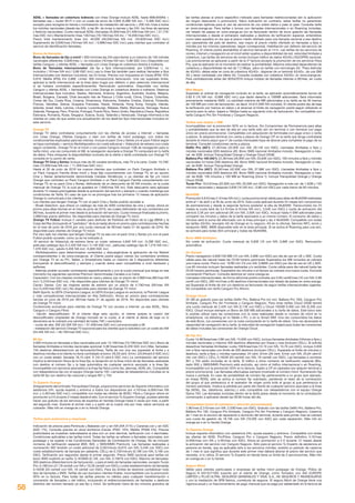 ADSL + llamadas en cobertura indirecta con línea Orange Incluye ADSL hasta 6Mb/640Kb +
llamadas nac.+ router Wi-Fi n con un coste de envío de 4,95€ (5,99€ IVA incl. / 5,30€ IGIC incl.)
excepto para recogida en tienda o contratación de instalación del servicio + 200 min./mes a todos
los móviles nacionales (desde las 20h. a las 8h. de lunes a viernes y las 24h. los fines de semana
y festivos nacionales). Cuota mensual ADSL+llamadas 25,95€/mes (31,40€/mes IVA incl. / 27,77€/
mes IGIC incl.) Mantenimiento línea 15€/mes (18,15€/mes IVA Inc. / 16,05€/mes IGIC incl.).
Precio total mantenimiento línea incl. 40,95€ (49,55€/mes IVA incl. /43,82€/mes IGIC incl.)
Suplemento de 0,83€/mes (1€/mes IVA incl. / 0,88€/mes IGIC incl.) para clientes que contraten el
servicio de identificación llamadas.
Bonos de llamadas
Bono de llamadas de fijo a móvil 1.000 min/mes las 24h para llamar a un máximo de 150 móviles
nacionales diferentes: 0,83€/mes i.i. no incluidos (1€/mes IVA incl./ 0,88 IGIC incl.) Disponible con
tarifas Canguro, y ofertas ADSL + llamadas con Línea Orange en cobertura directa e indirecta.
Bono de ‘llamadas internacionales’ (de fijo a fijos internacionales): por 0,83€/mes i.i. no
incluidos ( 1€/mes IVA incl./ 0,88 IGIC incl.) usa tu línea fija también para realizar llamadas a fijos
internacionales (ver destinos incluidos), las 24 horas. Precios con impuestos en Ceuta (IPSI) 10%
0,91€; Melilla (IPSI) 4% 0,86€. Límite: 300 minutos/ciclo facturación. Una vez superado límite,
aplicará la tarifa internacional de la línea (plan hogar por defecto o plan selección internacional
si se hubiera contratado específicamente). Renovación automática. Disponible con tarifas
Canguro y ofertas ADSL + llamadas con Línea Orange en cobertura directa e indirecta. Destinos
internacionales fijos incluidos: Alaska, Alemania, Andorra, Argentina, Australia, Austria, Bélgica,
Brasil, Bulgaria, Canadá, Chile (excepto Isla de Pascua y Chile rural), China, Chipre, Colombia,
Corea del Sur, Costa Rica, Croacia, Dinamarca, Eslovenia, Estados Unidos, Estonia, Finlandia,
Francia, Gibraltar, Grecia, Guayana Francesa, Hawái, Holanda, Hong Kong, Hungría, Irlanda,
Islandia, Israel, Italia, Letonia, Lituania, Luxemburgo, Malasia, Malta, Marruecos, Noruega, Nueva
Zelanda, Paraguay, Perú, Polonia, Portugal, Puerto Rico, Reino Unido, República Checa, República
Eslovaca, Rumania, Rusia, Singapur, Suecia, Suiza, Tailandia y Venezuela. Orange informará a los
clientes en caso de que exista una actualización de los destinos fijos internacionales incluidos en
este servicio.
Orange TV
Orange TV debe contratarse conjuntamente con las ofertas de acceso a internet + llamadas
con Línea Orange, Ofertas Canguro, o bien con tarifas de móvil postpago, con todos los
condicionantes explicados para las mismas. Incluye el pack Cine y Series y/o el pack Fútbol según
se haya contratado + servicio Multidispositivo sin coste adicional + Videoclub de estreno con coste
según contenido. Orange TV en el móvil o con packs Canguro incluye 1GB de navegación para tu
tarifa móvil, una vez consumido el GB, la navegación asociada a Orange TV computará en tu tarifa
de datos. Para chequear la disponibilidad concreta de la oferta o tarifa contratada con Orange TV
consulta en tu punto de venta.
Orange TV Cine y Series: Incluye más de 30 canales temáticos, más TV a la carta. Coste: 10,70€/
mes (12,95€/mes IVA incl. / 11,45€/mes IGIC incl.)
Hasta el 30 de junio de 2016 los nuevos clientes que contraten un Pack Canguro Ilimitado o
un Pack Canguro Familia (línea móvil y línea fija) conjuntamente con Orange TV, en su opción
Cine y Series (anteriormente denominada Canales Temáticos), o ya clientes de fijo y/o móvil
Orange que contraten un Pack Canguro Ilimitado o un Pack Canguro Familia conjuntamente con
Orange TV, en su pack Cine y Series, disfrutarán de un descuento de 5€ IVA incluido, en la cuota
mensual de Orange TV, la cual se quedará en 7,95€/mes IVA incl. Este descuento será aplicado
durante 12 meses prorrogables desde la activación del servicio y siempre y cuando mantenga sus
condiciones de Tarifa. En caso de que no se prorrogue tras los primeros 12 meses de aplicación
Orange lo comunicará a los clientes.
Los clientes que tengan Orange TV con el pack Cine y Series podrán acceder a:
- Wuaki Selection: que ofrece un catálogo de más de 4000 contenidos de cine y series, ahora en
promo para altas hechas en el mes de junio de 2016, las cuales disfrutarán de sus contenidos por
0€/mes, durante el primer mes desde la activación del servicio. Cuota mensual finalizada la promo,
4,99€/mes precio definitivo. No disponible para clientes de Orange TV móvil.
Orange TV Fútbol: Incluye 2 canales para disfrutar de Partidos de Fútbol de la Liga BBVA y la
Copa del Rey (incluyendo el “partidazo” de la jornada) ahora en promo para contrataciones hechas
en el mes de junio de 2016 por una cuota mensual de 0€/mes hasta 31 de agosto de 2016. No
disponible para clientes de Orange TV móvil.
Por otro lado los clientes que tengan Orange TV ya sea con el pack Cine y Series y/o con el pack
Futbol podrán acceder, como ya se ha indicado a:
-El servicio de Videoclub de estreno tiene un coste: estrenos 4,84€ IVA incl. /4,28€ IGIC incl.,
películas catálogo tipo A 2,42€ IVA incl./ 2,14€ IGIC incl., películas catálogo tipo B 1,21€ IVA incl./
1,07€ IGIC incl., adulto 5,45€ IVA incl. /4,82€ IGIC incl.
- Multidispositivo para determinados contenidos y descargándose la aplicación de los Market
correspondientes o de www.orange.es, el Cliente podrá seguir viendo los contenidos emitidos
por Orange TV en su PC, Tablet, o Smartphone hasta un máximo de 5 dispositivos diferentes
(incluyendo el descodificador) y siempre y cuando éstos sean compatibles a nivel hardware y
software.
- Además podrán acceder contratando específicamente y con la cuota mensual que tenga en ese
momento los siguientes opciones Premium denominadas Canales a la Carta:
Cazavisión: Con los mejores contenidos en caza y pesca, por un precio de 4,96€/mes (6€/mes IVA
incl./ 5,31€/mes IGIC incl. ) No disponible para clientes de Orange TV móvil.
Canal+ Series: Con las mejores series de estreno por un precio de 4,13€/mes (5€/mes IVA
incl./4,42€/mes IGIC incl.) No disponible para clientes de Orange TV móvil.
BeIN Sports: la UEFA Champions League, la UEFA Europa League en exclusiva, la Premier League
y más competiciones internacionales en Alta Definición. Ahora en promo para contrataciones
hechas en junio de 2016 por 0€/mes hasta 31 de agosto de 2016. No disponible para clientes
de Orange TV móvil.
Condiciones exclusivas para clientes de Orange TV con acceso a internet, ya sea ADSL, fibra,
Canguro o Canguro Fibra:
- Opción descodificador: Si el cliente elige esta opción, el cliente acepta la cesión del
descodificador propiedad de Orange incluido en la cuota, si el cliente al darse de baja no lo
devolviera se le cobrará una cantidad de hasta 70€ i.i.excluidos.
- cuota de alta: 35€ (42,35€ IVA incl. / 37,45€/mes IGIC incl.) promocionada a 0€.
- instalación del servicio Orange TV (opcional para los clientes que lo soliciten) con un coste de 45€
(54,45€ IVA incl. / 48,15€/mes IGIC incl.)
Mi fijo
3.000 minutos en llamadas a fijos nacionales por solo 12,10€/mes (10,70€/mes IGIC incl.) Bono de
llamadas ilimitadas a móviles nacionales opcional: 5,9€ línea/mes (5,22€ IGIC incl.) Máx. llamadas:
150 destinos diferentes/ciclo de facturación/línea. Tarifa de voz una vez superado el límite y a
destinos móviles si el cliente no tiene contratado el bono: 29,29 cént. €/min. (25,64cént.€ IGIC incl.)
con un coste establ. llamada 18,15 cént. € (16,13 cént.€ IGIC incl.) La contratación del servicio
implica la eliminación física de la línea fija, la recepción en la línea móvil de las llamadas realizadas
con destino al número fijo y la baja automática de cualquier servicio asociado a la línea fija.
Incompatible con servicios asociados a la línea fija física como fax, alarmas, ADSL etc. Compatible
con teleasistencia fija con el equipo Orange Gama 100. Llamadas de teleasistencia incluidas en la
tarifa Mi fijo con destino fijo nacional y rangos 901 y 704.
Tu Experto Orange
Antiguamente denominado Tranquilidad Orange, proporciona servicios de Soporte informático con
asistencia 24h, ayuda experta y antivirus a todos tus dispositivos por 4,1€/mes (4,95€/mes IVA
incl. y 4,4€/mes IGIC incl.), compatible con todas las ofertas de ADSL/ Fibra y Canguro ahora en
promoción a 0 € durante 2 meses desde el alta. Con el servicio Tu Experto Orange, puedes además
hacer uso gratuito de los servicios de expertos en tiendas Orange hasta 3 veces por mes, a partir
del segundo mes. Durante el primer mes y a partir de la cuarta cita por mes, estos servicios se
cobrarán. Más info en orange.es o en tu tienda Orange.
Tarifas para autónomos y empresas
Indicación de precios para Península y Baleares con y sin IVA (IVA 21%) y Canarias con y sin IGIC
(IGIC 7%). Consulte precios en otros territorios (Ceuta: IPSIC 10%; Melilla: IPSIM 4%). Precios
publicitados se muestran redondeados al alza con un solo decimal, tarificación con 4 decimales.
Condiciones aplicables a las tarifas móvil: Todas las tarifas se refieren a llamadas nacionales, son
postpago y se sujetan a las Condiciones Generales de Contratación de Orange. No se incluyen
números de tarificación especial (80X, 90X, y SMS/MMS Premium). Las llamadas realizadas a
numeración 902 tendrán un coste adicional de 0,5€/minuto (0,61€ con IVA, 0,54€ con IGIC) con
coste establecimiento de llamada (en adelante, CELL) de 0,15€/minuto (0,18€ con IVA, 0,16€ con
IGIC). Tarificación por segundos desde el primer segundo. Precio SMS nacional para tarifas sin
bono SMS implícito en tarifa: 0,1€/SMS (0,12€, con IVA; 0,1061€ con IGIC). Máximo de llamadas:
300 destinos diferentes/ciclo de facturación, y para el resto de llamadas nacionales, excepto Tucán
Pro: 0,18€/min (21,78 cents€ con IVA y 16,26 cents€ con IGIC) y coste establecimiento de llamadas
0,1653€ (20 cents€ con IVA; 18 cents€ con IGIC). Para los límites de destinos contabilizan todo
tipo de llamadas y SMS. Tarifas de uso exclusivo clientes finales. Incompatibles con la promoción
50% en tu factura. Para todas las tarifas precios no válidos para cualquier transformación o
conversión de llamadas o del tráfico, incluyendo el redireccionamiento de llamadas a destinos
distintos del número llamado ya sea fijo o móvil. Se tarificarán fuera de los minutos gratuitos de
las tarifas planas al precio específico indicado para llamadas redireccionadas (sin la aplicación
de ningún descuento o promoción). Salvo indicación en contrario, estas tarifas no garantizan
condiciones óptimas para el uso de servicios de voz sobre datos o peer to peer. Consulta tarifa
en www.orange.es. Para tarifas o bonos con llamadas internacionales o en Roaming incluidas,
ver listado de países en www.orange.es (no se facturarán dentro de bono gratuito las llamadas
internacionales o desde el extranjero realizadas a destinos de tarificación especial, entendidos
como tales aquellos en los que el precio medio ofertado para una llamada nacional a ese destino
por operadores del país de destino, sea mayor al precio medio ofertado en llamadas a fijos o
móviles por los mismos operadores, según corresponda). Habilitación por defecto del servicio de
Roaming. El cliente podrá deshabilitar el servicio llamando al 1414. Las tarifas de los servicios de
correo, internet y navegación en el móvil están sujetos a disponibilidad de red, velocidad limitada a
cobertura. Las tarifas de servicios de correo incluyen tráfico de datos 4G/4G+/3G/GPRS nacional.
Las promociones se aplicarán a partir de la 2ª factura excepto la promoción de los servicios Fibra
Pro, que se aplicarán en el momento de realizar la portabilidad. Máxima velocidad dependiendo de
cobertura y disponibilidad de red de 7.2 Mbps, salvo en tarifas con tecnología 4G. *Para disfrutar
de 4G/4G+ debes estar en zona de cobertura 4G/4G+, disponer de un terminal 4G/4G+, de una SIM
4G y tener contratada una oferta 4G. Consulta ciudades con cobertura 4G/4G+ en www.orange.es.
Para contrataciones antes del 30/04/2016 incluye módulo de llamadas internas a 0€/mes, sin cuota
de alta.
Más Megas
Superado el umbral de navegación incluido en la tarifa, se aplicarán automáticamente bonos de
0.83 € (1€ IVA incl. /0,89€ IGIC incl.) que darán derecho a 100MB adicionales. Será informado
previamente mediante SMS. La cantidad máxima de MB adicionales a su tarifa es de 30 tramos
de 100 MB por ciclo de facturación, es decir, 24,9 € (30€ IVA incluido). El cliente podrá dar de baja
la tarificación por tramos en datos y al alcanzar el límite de navegación podrá seguir utilizando el
servicio pero la veloc. bajará a 16kbps hasta su siguiente ciclo de facturación. No compatible con
tarifa Canguro Pro Sin Fronteras y Canguro Negocio.
Tarifas solo tarjeta o SIM
Incompatibles con la promoción 50% en tu factura. Sin Compromiso de Permanencia para altas
y portabilidades que se den de alta en una tarifa sólo sim sin terminal o con terminal con pago
único sin precio promocional. Compatibles con adquisición de terminales con pago único o venta
a plazos. Si adquiere terminal con venta a plazos de Orange CP en la tarifa que tenga contratada
durante el mismo plazo que nº de cuotas mensuales haya de abonar para completar el pago de su
terminal. Consulte condiciones venta a plazos.
Delfín Pro (4G*): 27,3€/mes (32,95€ con IVA; 29,14€ con IGIC). Llamadas ilimitadas a fijos y
móviles nacionales (300 destinos dif). Bono SMS nacional ilimitados incluido. Navegación a máx.
vel. de 3GB. Incluye Tranquilidad Orange y Orange Cloud 25GB.
Ballena Pro 100 (4G*): 22,3€/mes (26,95€ con IVA; 23,83€ con IGIC), 100 minutos a fijos y móviles
nacionales 24 horas (300 destinos dif). Bono SMS nacional ilimitados incluido. Navegación a máx.
vel. de 6GB. Incluye Tranquilidad Orange.
Ballena Pro (4G*): 35,5€/mes (42,95€ con IVA; 37,98€ con IGIC). Llamadas ilimitadas a fijos y
móviles nacionales (300 destinos dif). Bono SMS nacional ilimitados incluido. Navegación a máx.
vel. de 6GB. 100 minutos y 100 MB en Roaming (Zona 1). Incluye Tranquilidad Orange y Orange
Cloud 25GB.
Tucán Pro: 19,0,€/mes (22,95€ con IVA; 20,29€ con IGIC). Navegación a máx.vel. de 1,5GB y 150
minutos nacionales y después 0,83€ (1€ IVA Incl ; 0,88 con IGIC) por cada tramo de 60 minutos
MultiSIM
Promoción 0,8 €/mes (1 €/mes IVA incl.): cuota promocional válida para altas de MultiSIM realizadas
entre el 1 de abril y el 30 de Junio de 2016. Esta cuota aplicará durante 24 meses (sin compromiso
de permanencia) y desde la segunda factura posterior al alta de MultiSIM. Transcurridos los 24
meses la cuota será de 3,4 €/mes (4 €/mes IVA incl.), 3,54€ con IGIC) y cuota de activación del
servicio 2,5€ por sim adicional (3€ con IVA, 2,65€ con IGIC). Incluye hasta 4 SIM adicionales para
compartir los minutos y datos de la tarifa asociados a un mismo número. El consumo de datos y
minutos será la suma del efectuado con la línea principal y las 4 MultiSIM. Compatible con todas
las tarifas 4G/4G+ (excepto 4G de Orange en tu negocio, 4G en tu oficina), Servicio NFC, envío y
recepción SMS, MMS disponible sólo en la línea principal. Si se activa el Roaming para una sim,
se activará para todas (Sim principal y todas las MultiSIM).
Bono SMS ilimitados
Sin coste de activación. Cuota mensual de 0,83€ (1€ con IVA; 0,89€ con IGIC). Renovación
automática.
Go Europe
Precio navegación 0,83€/100 MB (1€ con IVA; 0,89€ con IGIC) por día de uso en UE y AEE. Cuota
válida para día natural hasta las 23:59 horario peninsular Superados los MB incluidos se cobrará
una nueva cuota. Precio voz: 1€/60 min (1€ con IVA; 0,89€€ con IGIC) por día de uso en UE y AEE.
Los 60 minutos incluyen llamadas realizadas y/o recibidas. Cuota válida para día natural hasta las
23:59 horario peninsular. Superados los minutos o el tiempo se cobrará una nueva cuota. Excluida
numeración Premium. Consulta destinos en www.orange.es
Llamadas internacionales: de forma adicional podrá contratar por 0.83 cent€/mes (1€ con IVA; 0.89
cent€ con IGIC), 300 min/mes a 60 destinos internacionales (ver listado de países en www.orange.
es) Superado el límite de min y/o destinos se facturarán de según tarifas internacionales vigentes.
No compatible con tarifa Canguro Pro Ahorro.
Orange Cloud
25 GB es gratuito para las tarifas Delfín Pro, Ballena Pro (no incl. Ballena Pro 100), Canguro Pro
ilimitado, Canguro Pro Sin Fronteras y Canguro Negocio. Para otras tarifas Cloud 25GB tendrá
una cuota mensual de 2,42€ con IVA (2,14€ con IGIC) y Cloud 100GB 6.05€ con IVA (5,35€ con
IGIC). Cloud incluye siempre un Bono de 500 MB adicionales a tu tarifa de datos. Este bono solo
lo podrás utilizar para las conexiones con la nube realizadas desde tu número de móvil en tu
smartphone, vía tethering en tu Tablet o PC, o en tu Smart SIM. Una vez consumidos los datos
de este Bono, tus conexiones con la nube computarán en tu tarifa de datos. Una vez alcanzada la
capacidad de navegación de tu tarifa, la velocidad de navegación bajará para todas las conexiones
de datos incluidas las conexiones de Orange Cloud.
Mi Fijo Pro
Cuota 14,9€/línea/mes (18€ con IVA; 15,92€ con IGIC), incluye llamadas ilimitadas 24horas a fijos y
móviles nacionales y máximo 300 destinos diferentes por líneas y mes (incluyen CELL). Si solicita
desactivar llamadas ilimitadas: cuota 10€/línea/mes (12,1€ con IVA; 10,7€ con IGIC), incluye 3.000
min a fijos nacionales con límite de 300 destinos (incluyen CELL). Superado el límite de minutos o
destinos, tarifa a fijos y móviles nacionales: 24 cént. €/min (29 cént. €/min con IVA; 25,64 cént.€/
min con IGIC) y CELL 0,1653€ (20 cents€ con IVA; 18 cents€ con IGIC). Las llamadas a números
901 y 704 están incluidas en la tarifa. El tráfico a otros números de tarificación especial (80x,
resto 90X y SMS/MMS Premium) está excluido, así como el tráfico internacional o en Roaming.
Incompatible con la promoción 50% en tu factura. Sujeto a CP en operador por adquirir terminal a
precio promocional. Las llamadas efectuadas siempre mostrarán el número móvil. Numeración fija
nueva o portada. En caso de portabilidad de número fijo perteneciente a un grupo (por ejemplo,
en líneas RDSI), sólo se activa el número fijo solicitado, perdiendo el resto de la numeración
del grupo al que pertenezca si el operador de origen porta todo el grupo al que pertenezca el
número solicitado. Implica la pérdida por parte del cliente de cualquier servicio asociado a la línea
fija (ADSL, fax, datafonos, alarma.) y sólo compatible con teleasistencia con el equipo Orange
Gama 100. Las llamadas incluidas dentro de la tarifa plana desde el momento de la contratación
comenzarán a aplicarse desde las 00:00 horas del día.
Tranquilidad (móvil de préstamo y atención personalizada)
1,9€/mes (2,3 €/mes con IVA; 2,03€/mes con IGIC). Gratuito con las tarifas Delfín Pro, Ballena Pro,
Ballena Pro 100, Canguro Pro ilimitado, Canguro Pro Sin Fronteras y Canguro Negocio. Carencia
de 1 mes en el servicio de reparación a domicilio del terminal, durante este primer mes se cobrará
una cuota de gestión de 18,15€ con IVA (16,05€ con IGIC) por cada reparación. Más info en
orange.es o en tu tienda Orange.
Tu Experto Orange
Incluye soporte informático con asistencia 24h, ayuda experta y antivirus. Compatible con todas
las ofertas de ADSL Pro/Fibra, Canguro Pro o Canguro Negocio. Precio definitivo 4,1€/mes
(4,95€/mes con IVA y 4,4€/mes con IGIC). Ahora en promoción a 0 € durante 12 meses desde
la activación del servicio con Canguro Negocio. Sólo para el servicio Tu Experto de asistencia en
persona en tienda, que es aplicable sólo a los servicios móviles, existirá un periodo de carencia
de 1 mes lo que significa que durante este primer mes deberá abonar el precio del servicio que
necesite, si lo utiliza. El servicio Tu Experto en tienda tiene un límite de 3 servicios/mes. Más info
en orange.es o en tu tienda
Seguro Móvil
Válido para clientes particulares o empresas de tarifas móvil postpago de Orange. Póliza de
Seguro N EA14LY1002 suscrita por el cliente de Orange, como Tomador, con AIG EUROPE
LIMITED y PLUS ULTRA, SEGUROS GENERALES Y VIDA, S.A., DE SEGUROS Y REASEGUROS
y con la mediación de SPB Ibérica, correduría de seguros. El seguro Móvil de Orange tiene una
vigencia anual y un fraccionamiento de pago mensual que se paga por adelantado en la factura de
58
 