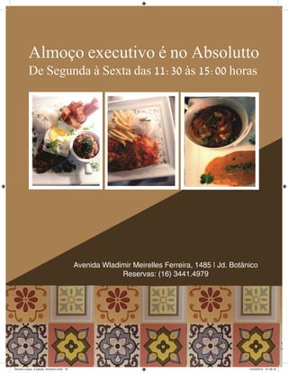 16 |
Avenida Wladimir Meirelles Ferreira, 1485 | Jd. Botânico
Reservas: (16) 3441.4979
Revista Leque_3 edição_fevereiro.indd 16Revista Leque_3 edição_fevereiro.indd 16 12/03/2015 07:38:1612/03/2015 07:38:16
 