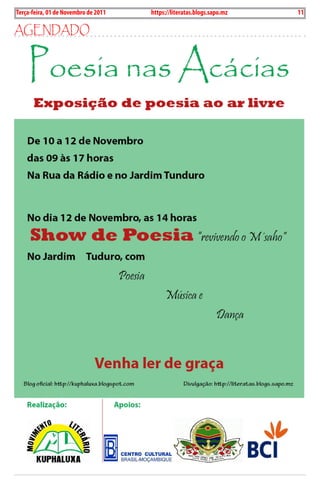 Exero 01, 5555   BLA BLA BLA   11
Terça-feira, 01 de Novembro de 2011   https://literatas.blogs.sapo.mz                              11

agEndado
 