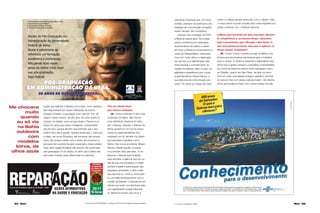 54 Maria Maria 55
ontem e a Maria sempre está junto com o cliente. Hoje,
o nosso sonho é poder ampliar esta nossa experiência e
poder contribuir com o Sebrae nacional.
A Maria está entrando em dois mercados altamen-
te competitivos e, ao mesmo tempo, saturados
pela concorrência, que é Brasília e São Paulo. O
que você pensa em lançar mão para a agência se
ﬁrmar nesses ambientes?
JS - Foram muitos convites pra sair da Bahia, e eu
achava que era possível permanecer aqui e trabalhar
para o mundo. E continuo achando e defendendo isso.
Óbvio que a gente começou a perceber a necessidade
por conta de estarmos sendo muito solicitados, tanto
em Brasília, quanto em São Paulo, de abrir um escri-
tório em cada uma dessas praças e passar a conviver
um pouco mais com essas culturas locais – da mesma
forma que podemos fazer com outras praças do país.
cação que realizam materiais como esse, como também
dos responsáveis por essas instituições de ensino.....
Imagine na Bahia, a população com mais de 70% de
negros, vendo branco, de olho azul, em tudo quanto é
outdoor na cidade, como se aqui fosse o Paraná ou a
Suíça? Eu acho isso pouco inteligente. O empresário
que faz isso, porque ele tem que entender que o seu
público-alvo não é aquele. Sempre achei que, o cara que
é negro, ele vai ao Shopping, ele consome, ele compra
carro, ele compra celular. Isso é óbvio, ele consome, é
ele quem faz a economia girar nessa terra, nessa cidade.
Quer dizer, negão da Bahia não estuda, não pode fazer
pós-graduação? É um atraso, eu sinto que a Maria veio
pra poder mostrar esses diferenciais no mercado.
pequenas empresas que, na nossa
opinião, precisam de estímulos e es-
tratégias de comunicação arrojadas
neste mercado tão competitivo.
Quando veio a licitação de 2007,
a Maria já estava apta. Nos prepa-
ramos, investimos em pesquisas,
levantamentos de dados e cases
em todo o Estado e conquistamos a
conta do Sebrae Bahia, onde atua-
mos com muito aﬁnco e dedicação
por termos uma identiﬁcação bas-
tante elevada e conhecimento da
missão do Sebrae, além, é claro, da
agilidade e experiência que o atual
superintendente, Edival Passos, e
sua estrutura de comunicação pre-
cisam. Às vezes as coisas são para
Me chocava
muito
quando
eu só via
na Bahia
outdoors
com
modelos
loiros, de
olhos azuis
Cite um cliente atual
que merece destaque.
JS - Todos merecem e têm toda
a atenção da Maria. Mas temos
uma satisfação especial em aten-
der o Sebrae. Atender o Sebrae da
Bahia sempre foi um sonho nosso,
todos os superintendentes que
passaram por lá, sempre me diziam
que adorariam trabalhar com a
Maria, mas nunca acontecia. Sérgio
Gomes, Mizael Aguilar, Lomanto,
e eu sempre dizia para eles: “é um
absurdo o Sebrae fazer licitação
para escolher a agência que vai cui-
dar de sua comunicação e o edital
sempre impedir a participação das
pequenas empresas, e dizia a eles
que isso era no, mínimo, contraditó-
rio, por falta de alinhamento com a
missão do Sebrae. O Sebrae era um
cliente que muito nos fascinava pela
sua capilaridade e papel relevante
no desenvolvimento das micro e
7 – Anúncio para Sebrae - Bahia
5 – Anúncio para NPGA/UFBA; 6 – Outdoor para Fórum de Entidades Negras da Bahia
5
6
7
 