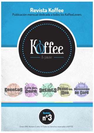3ª Edición de la Revista Koffee