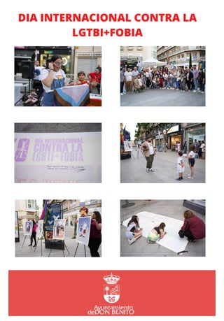 DIA INTERNACIONAL CONTRA LA
LGTBI+FOBIA
 