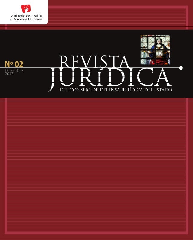 Revista Jurídica del Consejo de Defensa Jurídica del Estado 2013 Revista Jurídica del Consejo de Defensa Jurídica del Estado 2013