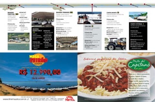 sãO sebastiãO Caraguatatuba
ubatuba
Paraty
mangaratiba
angra dOs reis
bertiOga
guarujá
ilhabela
marinas
MARINA
BARRA SECA
Garagem
náutica bastante
procurada, na beira
da praia
Pontos altos
l Tem píer flutuante
l Bar na praia
l Oficina para
reparos
? Onde fica?
Na areia da praia
de Barra Seca
$ Como cobra?
R$ 40 por pé
$ Preço para 29
pés R$ 1 160
Contato
(12) 3833-5116;
marinabarraseca.
com.br
UBA UBA
Boa garagem náutica, também
na beira da praia
Pontos altos
l Boa área para manobras
l Horários flexíveis
l Praia tranquila
? Onde fica? Na praia de Itaguá
$ Como cobra? A partir de
R$ 45 por pé
$ Preço para 29 pés R$ 1 305
Contato (12) 3832-5440;
ubauba.com.br
PORTO VITÓRIA
Simpática garagem de barcos
na areia da praia
Pontos altos
l Tem poucos barcos
l Boa rampa
l Tem bar com varanda
? Onde fica? Na praia de
Maranduba
$ Como cobra? R$ 29 por pé
$ Preço para 29 pés R$ 841
Contato (12) 3849-8195;
maranduba.com.br
MARINA
UBATUBA
Garagem náutica
com instalações
adequadas, na areia
da praia
Pontos altos
l Área para reparos
l Bonita localização
l Oferece chalés
l Bom galpão
? Onde fica?
Na praia da
Enseada
$ Como cobra?
A partir de R$ 43
por pé
$ Preço para 29 pés
R$ 1 262
Contato
(12) 3842-0170;
marinaubatuba.
com.br
COSTA NORTE
Tradicional garagem de barcos, que
existe há muitos anos
Pontos altos
l Loja náutica anexa
l Experiência em resgates
l Bom espaço para manobras
? Onde fica? No Saco da
Ribeira, mas não na beira d’água
$ Como cobra? A partir de R$ 35
$ Preço para 29 pés R$ 1 015
Contato (12) 3842-1235;
marinacostanorte.com.br
MARINA TENERIFE
Garagem náutica ainda em
implantação, que pode ser opção
Pontos altos
l É nova
l Ainda tem poucos barcos
l Bons galpões
? Onde fica? No Saco da Ribeira
$ Como cobra? Por tamanho
$ Preço para 29 pés R$ 1 160
Contato (12) 3842-0705;
marinatenerife.com.br
 