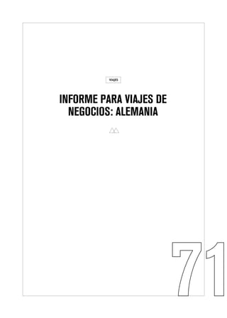 INFORME PARA VIAJES DE
NEGOCIOS: ALEMANIA
VIAJES
 