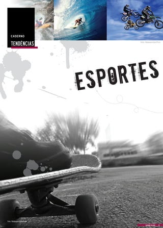 ESPORTES
TENDÊNCIAS
Fotos: WallpapersSportPack
Foto: WallpapersSportPack
 