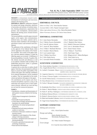 Vol. 41, No. 3, July-September 2018 / NRS 0099
ISSN 0864-0394 (printed version) / ISSN 2078-8452 (online version)
Quarterly journal. Official organ of the Ministry of Higher Education for pastures and forages | 1978
MISSION: to disseminate research results,
development of technologies and innovation,
related to the farming sector.
EDITORIAL POLICY: publication designed
for national and foreign researchers, professors
of universities and institutes of technical educa-
tion, farming entrepreneurs, organizations that
promote rural development, decision-makers
linked to the farming sector, livestock farmers
and producers.
Thejournalpublishesscientificpapers(research
papers, review papers, short communications,
technical notes, case studies, opinions and re-
flections) which contribute to the knowledge of
agricultural sciences and territorial rural deve-
lopment.
The publication of the contributions will depend
on the approval of the Editorial Board, which
will be supported on the opinion of the Scienti-
fic Committee. The revision of the papers inclu-
des a previous editorial evaluation, in which the
following aspects are reviewed: 1) fulfillment of
thejournalguidelines;2)novelty;3)qualityofthe
title, abstract, keywords and references; as well
as an academic evaluation made according to the
double-blind peer-review system, to guarantee
theimpartialityoftheprocess.
Asgeneralrule,nomorethansixauthorsshould
appear.Onlythosewhoparticipatedinsufficient
degreetoassumethepublicresponsibilityofthe
contentofthepaper,whocededthecontribution
for its editorial reproduction, will be considered
as authors. They are responsible for the results,
criteria and opinions that appear in the papers.
All contributions can be copied, used, disse-
minated and publicly exposed, as long as the
authorship and original source of their publi-
cation (journal, editorial) are cited and they
are not used for commercial purposes.
TOPICS
•	Introduction, evaluation and dissemination of
plant genetic resources related to the farming
sector.
•	Agroecological management of production
systems.
•	Sustainable livestock production.
•	Conservation of forages and agroindustrial
byproducts for animal feeding.
•	Agroforestry for animal and agricultural
production.
•	Integrated food and energy production
systems in rural areas.
•	Utilization of alternative medicine in tropical
farming systems.
•	Adaptation to and mitigation of the climate
change in farming ecosystems.
•	Economic, managerial and social aspects of
farming production.
•	Extension, agricultural innovation and
technology transference.
•	Rural and local development.
ESTACIÓN EXPERIMENTAL DE PASTOS Y FORRAJES INDIO HATUEY
EDITORIAL COUNCIL
Editor-in-Chief | Dra. Tania Sánchez Santana
Assistant Editor | M.Sc. Nayda Armengol López
Editor-Agricultural Sciences | Dra. Marta Hernández Chávez
Editor-Veterinary Sciences | Dr. Javier Arece García
EDITORIAL COMMITTEE
Dr.C. Jesús Suárez Hernández	 | Dra.C. Maybe Campos Gómez
Dra.C. Marlen Navarro Boulandier 	 | Dra.C. Maykelis Díaz Solares	
Dr.C. Jesús M. Iglesias Gómez	 | Dr.C. Hilda B. Wencomo Cárdenas
Dr.C. Anesio R. Mesa Sardiñas	 | Dr.C. Luis A. Hernández Olivera
Dra.C. Hilda C. Machado Martínez | Dr.C. Osmel Alonso Amaro
Dr.C. Giraldo J. Martín Martín	 | Dra.C. Odalys C. Toral Pérez
Dr.C. Luis Lamela López 	 | M.Sc. Onel López Vigoa
Dra.C. Mildrey Soca Pérez	 | M.Sc. Milagros de la C. Milera Rodríguez
Dr.C. Félix Ojeda García	 | M.Sc. Yolai Noda Leyva
Dr.C. Gertrudis Pentón Fernández	 | M.Sc. Juan C. Lezcano Fleires
SCIENTIFIC COMMITTEE
Dra. Sonia Jardines González | Universidad de Matanzas, Cuba
Dra. Angela Borroto Pérez | UNIVERSIDAD DE CIEGO DE ÁVILA, Cuba
Dr. Aníbal E. Fernández Mayer | Instituto Nacional de Tecnología
Agropecuaria, Argentina
Dr. Argemiro Sanavria | Universidad Federal Rural de Rio de Janeiro, Brasil
Dr. Tyrone J. Clavero Cepeda | Universidad de Zulia, Venezuela
Dr. José M. Palma García | Universidad de Colima, México
Dr. Oscar Romero Cruz | Universidad de Granma, Cuba
Dr. Carlos J. Bécquer Granados | Estación Experimental de Pastos y Forrajes
de Sancti SpÍritus, Cuba
Dr. Rodobaldo Ortíz Pérez | Instituto NACIONAL de Ciencias agrícolas, CUBA
Dr. Pedro C. Martín Méndez | Instituto de Ciencia Animal, Cuba
Dr. Pedro P. del Pozo Rodríguez | Universidad Agraria de La Habana, Cuba
Dr. Redimio Pedraza Olivera | Universidad de Camagüey, Cuba
Dr. Rafael S. Herrera García | Instituto de Ciencia Animal, Cuba
Dr. Pedro José González Cañizares | Instituto Nacional de ciencias agrícolas, CUBA
Dr. Ángel Arturo Santana Pérez | Universidad de Granma, Cuba
SUPPORT COMMITTEE
Editing and correction
M.Sc. Alicia Ojeda González
Design and editing
Dailys Rubido González
Miresleidys Rodríguez Rizo
Translation	
B.A. Nidia Amador Domínguez
Cover design
B.A. Israel de Jesús Zaldívar Pedroso
 