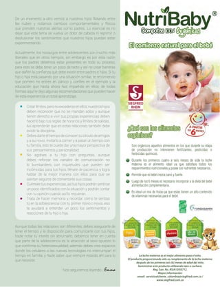 De un momento a otro vemos a nuestros hijos flotando entre
las nubes y notamos cambios comportamentales y físicos
que prenden nuestras alertas como padres. Lo esencial es no
dejar que este tema se vuelva un dolor de cabeza ni reprimir o
desilusionar los sentimientos que nuestros hijos puedan estar
experimentando.
Actualmente, los noviazgos entre adolescentes son mucho más
liberales que en otros tiempos, sin embargo es por esta razón
que los padres debemos estar presentes en todo su proceso,
para esto se debe tener un poco de tacto y así no crear barreras
que dañen la confianza que debe existir entre padres e hijos. Si tu
hijo o hija está pasando por una situación similar, te recomiendo
que primero no entres en pánico y confíes en el ejemplo y la
educación que hasta ahora has impartido en ellos; de todas
formas aquí te dejo algunas recomendaciones que pueden hacer
de esta experiencia un total aprendizaje.
•	 Crear límites, pero no excederse en ellos; nuestros hijos
deben reconocer que no se mandan solos y aunque
tienen derecho a vivir sus propias experiencias deben
hacerlo bajo tus reglas de horarios y límites de salidas.
Así aprenderán que en estas relaciones también debe
existir la disciplina.
•	 Debes darte el tiempo de conocer su círculo de amigos
y a su novio, invitarlo a comer y a pasar un tiempo con
tu familia, esto te puede dar una mayor perspectiva de
sus pensamientos y personalidad.
•	 No agobies a tu hijo con preguntas, aunque
debes reforzar los canales de comunicación no
lo bombardees con inquietudes que pueden ser
incómodas para tus hijos, llénate de paciencia y logra
hablar de la mejor manera con ellos para que se
sientan seguros de comentarte sus cosas.
•	 Cuéntale tus experiencias, así tus hijos podrán sentirse
un poco identificados con la situación y podrán contar
con tu opinión cuando así lo requieran.
•	 Trata de hacer memoria y recordar cómo te sentías
tú en la adolescencia con tu primer novio o novia, eso
te ayudará a entender un poco los sentimientos y
reacciones de tu hijo o hija.
Aunque todas las relaciones son diferentes, debes asegurarte de
tener el tiempo y la disposición para comunicarte con tus hijos,
hazle notar tu interés sin abrumarlo, debemos tener en cuenta
que parte de la adolescencia es la atracción al sexo opuesto lo
que confirma su heterosexualidad; además debes crea espacios
donde los celulares o las nuevas tecnologías no interrumpan el
tiempo en familia, y hazle saber que siempre estarás ahí para lo
que necesite.
Nos seguiremos leyendo… Emma
 