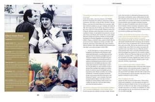 50 51
Personnalité cacá diegues
Nas memórias, você fala de sua experiência de morar
na Europa?
Conto várias coisas, como meu encontro com Truffaut.
Foi muito importante. Eu o adorava. Almoçamos naquele
restaurante, Val d´Isère, na Rue de Berri, em Paris, onde ele
filmou a cena final de La Peau Douce [Um só pecado, 1964].
Falo também da última vez em que vi Glauber. Em junho de
1981, dois meses antes de ele morrer, fui a Sintra, em Portu-
gal, tentar trazê-lo de volta ao Brasil. Glauber já estava mui-
to doente. Passamos quatro dias juntos. Foi uma coisa ina-
creditável. Glauber era um homem extraordinário, com um
amor imenso pelo Brasil, pelo Cinema Novo e pelos amigos.
Falávamos sempre por telefone. Glauber era muito amigo
do Raphael de Almeida Magalhães, pai da Renata, minha
mulher. Chegou a convidá-lo para o papel de Paulo Martins
em Terra em transe; Raphael até aceitou, mas Mitzi, mãe
da Renata, não deixou. Pouca gente sabe, mas o jornalista
Jânio de Freitas e Tom Jobim também foram sondados para
esse papel, que acabou entregue a Jardel Filho.
No dia 20 de agosto, eu estava em Maceió, par-
ticipando de um seminário sobre Palmares, orga-
nizado pelo [historiador e jornalista] Décio Freitas,
quando recebi um telefonema do [diplomata] Cel-
so Amorim. Glauber estava com septicemia gene-
ralizada [causada por uma broncopneumonia] e ia
embarcar imediatamente para o Brasil, em estado
semiconsciente. Era melhor eu voltar para o Rio,
o mais depressa possível. Ainda cheguei a tempo
de vê-lo pela última vez, num momento em que o
doutor Pedro Henrique Paiva julgou conveniente
deixar-nos entrar no quarto do hospital, para nos
despedirmos dele. Glauber me olhou com os olhos
semiabertos, certamente sem plena consciência
do que estava acontecendo. Ele tentou sorrir e me
chamou de “mestre”, como costumava fazer quan-
do queria agradar alguém, com uma voz lenta e
baixinha, de cansaço infinito. Tinha 42 anos e era
o melhor de todos nós. (Trecho de Meu almana-
que íntimo do cinema brasileiro.)
Você prefere repetir parcerias quando filma, trabalhar
com os mesmos profissionais, como o Woody Allen?
Eu diria que gosto de trabalhar com meus amigos. Dá mais
certo. Você tem não só a dedicação profissional mas tam-
bém os laços sentimentais. Agora, também gosto de traba-
lhar com gente mais jovem do que eu. Isso me rejuvenesce.
Afonso Beato, por exemplo, foi produtor, com David Neves,
do meu primeiro curta-metragem, chamado Domingo
[1961], mas depois foi trabalhar como diretor de fotogra-
fia nos Estados Unidos e na Europa. Quando ele voltou,
peguei-o para fotografar Orfeu, em 1999. Em O circo místico
vou trabalhar com Gustavo Hadba, que foi câmera do Afon-
so, inclusive nos filmes que fizemos juntos.
Os filmes de estrada são uma constante em sua filmo-
grafia. É pelo tamanho do Brasil? O que você gosta ne-
les? O grande circo místico também será assim?
Será um pouco de estrada, sim. Gosto de filmes de estrada,
não só pelo tamanho do Brasil, mas porque eles permitem
falar de várias coisas. O importante não é o leito da estrada,
mas o que está ao lado. Não sou um romancista, mas um
contista. Então, meus filmes têm sempre uma espécie de
estrutura coral, com várias vozes. E o filme de estrada é
muito próximo disso. Nele você pode perfeitamente falar
de um personagem que aparece só cinco minutos e depois
vai embora. Mesmo um filme que dirigi sem sair do Rio, Um
trem para as estrelas [1987], é, no fundo, um filme de estra-
da, mostrando um menino viajando pela cidade, à procura
da namorada que sumiu. Dá mais trabalho, porém é mais
divertido. Permite a improvisação.
E você continua se divertindo enquanto filma?
Muito. Só gosto de filmar porque é muito divertido. Detesto
filmagens tensas, com as pessoas gritando e brigando. Fil-
mar é o momento mais feliz da vida de um homem, então
tem que ser feito com alegria e diversão. Não consigo enten-
der os cineastas que se dizem aliviados e dão graças a Deus
quando terminam de rodar um filme.
Você vai muito ao cinema?
Sempre fui. Mas este ano fui muito pouco. Talvez tenha
ficado mais preguiçoso e com esse negócio de Apple TV,
Netflix [serviços de exibição de vídeo via internet] fica mais
fácil você ver filme em casa. Mas, se Deus me obrigasse a
escolher entre fazer e ver cinema, eu escolheria ver. Tudo
que sei aprendi com ele. Se o cinema sair da minha vida,
viro um débil mental.
Cinco vezes Cacá
Entre os 19 filmes do cineasta, o crítico José
Geraldo Couto escolhe os fundamentais
A grande cidade (1965) – Tragédia social e amo-
rosa em torno de uma moça nordestina recém-
chegada ao Rio de Janeiro. O filme mais forte de
Diegues na fase heroica do Cinema Novo.
Xica da Silva (1976) – Versão carnavalizada da
história da ex-escrava que virou madame em
Diamantina na época da mineração. A carac-
terização de Zezé Motta como a protagonista
marcou época.
Chuvas de verão (1978) – A história de amor en-
tre um viúvo e uma solteirona traz atuações me-
moráveis de Jofre Soares e Miriam Pires e uma
aguda observação da vida no subúrbio carioca.
Bye bye Brasil (1980) – A Caravana Rolidei
percorre o interior do país e se defronta com a
padronização causada pela TV. Road movie pre-
cursor de Central do Brasil e À beira do caminho.
Deus é brasileiro (2002) – Nesta comédia pica-
resca inspirada em conto de João Ubaldo, Deus
(Antonio Fagundes) vem tirar férias na Terra
e toma como guia um borracheiro e pescador
(Wagner Moura).
no alto, com marília pera durante as gravações de dias
melhores virão (1989). acima, ao lado do escritor jorge amado,
conferindo um trecho de tieta do agreste, filmado em 1996
arquivopessoal
 