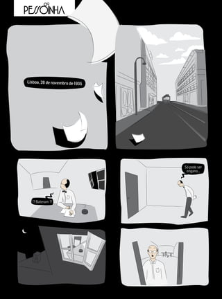 Lisboa, 26 de novembro de 1935




                                 Só pode ser
                                  engano...




  !? Bateram ?!
 