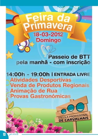 Feira da Primavera e Semana Cultural




13 por escrito
 