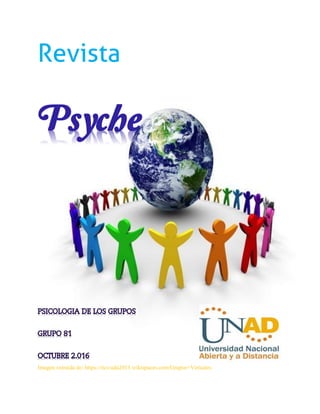 Imagen extraída de: https://tics-uda2011.wikispaces.com/Grupos+Virtuales
Revista
Psyche
 