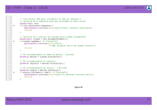 Laboratório
57Março/Abril-2011 www.revistaqt,com
figura 39
Qt + PHP – Parte 3 - CRUD
 