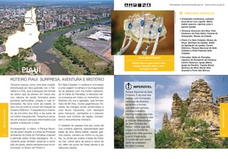 Aureliano José Nogueira Neto
                                                                                                                                                               Informações: www.turismobrasil.gov.br - www.turismo.pi.gov.br




                                                                                                                                                                    Aureliano José Nogueira Neto
                                                                                                                                                                                                       PRINCIPAIS ATRATIVOS
                                                                                                                                                                                                   • Artesanato (cerâmica), culinária
                                                                                                                                                                                                     local (arroz com capote, Maria
                                                                                                                                                                                                     Isabel, paçoca, cajuína), joias e
                                                                                                                                                                                                     gemas (opala).
                                                                                                                                                                                                   • Teresina: Encontro dos Rios, Polo
                                                                                                                                                                                                     Cerâmico do Poty Velho, Central de
                                                                                                                                                                                                     Artesanato, Museu da Cidade.
                                                                                                                                                                                                   • Pedro II e Sete Cidades: Museu da
                                                                                                                                                                                                     Roça, Garimpo de Opalas, Ateliê
                                                                                                                                                                                                     de lapidação de opalas, Centro
                                                                                                                                                                                                     Histórico, Parque Nacional de Sete
                                                                                                                                                                                                     Cidades e Hotel Fazenda Sete
                                                                                                                                                                                                     Cidades.

                                                                                                                                     Dica importante                                               • Parnaíba: Delta do Parnaíba,
                                                                                                                                                                                                     Cajueiro de Humberto de Campos,
                                                                                                                                Melhor época para fazer este                                         Centro Histórico, Igreja Matriz,
                                                                                                                                roteiro: durante todo o ano.                                         Igreja do Rosário, Capela Nossa

                            PIAUÍ
                                                                                                                                                                                                     Senhora do Mont Serrat (Ilha
                                                                                                                                      Duração: 6 dias
                                                                                                                                                                                                     Grande) e Porto das Barcas.
                                                                                               Teresina


                  ROTEIRO PIAUÍ: SURPREsa, aventura e mistério




                                                                                                                                                                                                                                             Setur PI
                  Teresina nasceu como uma bela cidade,        Em Sete Cidades, o visitante é convidado
                  emoldurada por dois grandes rios: o Par-     a uma viagem no tempo e na imaginação                             Imperdível
                  naíba e o Poty, que a abraçam em formas      ao se deparar com inscrições rupestres.                    Parque Nacional de Sete
                  de relevo que se elevam em topos pla-        Já no Delta do Parnaíba, a natureza mar-                   Cidades. É de uma rara
                  nos, densos do verde, formados pelos         ca presença em todos os momentos, so-                      beleza, com formações
                  pomares particulares, praças e ruas ar-      bretudo nos rios e igarapés, que formam                    rochosas de diversos
                  borizadas. Na zona norte da cidade, os       mais de 80 ilhas. Dunas gigantescas, flo-                  tamanhos e formas
                  dois rios se unem e correm em direção ao     restas de mangue ainda preservados e                       que lembram animais,
                  Oceano Atlântico. O espetáculo é chama-      uma fauna riquíssima, com destaque
Região Nordeste




                                                                                                                                                                                                                                          Região Nordeste
                                                                                                                          pessoas e objetos.
                  do de Encontro dos Rios e faz parte de       para macacos, camaleões e o pássaro                        Riachos formam piscinas
                  um roteiro inesquecível. Teresina é cerca-   Guará, ave símbolo da região, comple-                      naturais. Há várias lendas
                  da por praças e parques arborizados que      tam o deslumbrante itinerário.                             e histórias relacionadas
                  ajudam a amenizar o calor.                                                                              às Sete Cidades de
                                                               O restante do passeio fica por conta da
                                                                                                                          Pedra – nome que tem
                  Enriquecendo o roteiro, o Parque Nacio-      rica culinária regional, representada pelo
                                                                                                                          origem na divisão do
                  nal de Sete Cidades e a Área de Proteção     baião de dois, Maria Isabel, capote, gali-
                                                                                                                          parque em sete grandes
102               Ambiental do Delta do Parnaíba chamam        nha caipira, carneiro ao molho ou na gre-                                                                                                                                  103
                                                                                                                          praças imaginárias.
                  a atenção pelas lindas paisagens. Ali, o     lha, ou ainda por pratos à base de frutos
                                                                                                                          O turista não tem como
                  visitante pode também observar a extra-      do mar, vários tipos de peixe e carne de
                                                                                                                          sentir-se entediado
                  ção da opala, pedra semipreciosa só en-      sol, além de sucos de frutas típicas e da
                                                                                                                          em Sete Cidades.
                  contrada, no Brasil, em Pedro II.            saborosa cajuína.
 