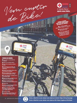 Vem curtir
de Bike!
32 REVISTA BP | EDIÇÃO 36
 
