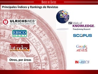 Principales Rankings de Revistas de Ciencias Sociales
Internacional. Tiene una categoría titulada “Communication” y
una se...