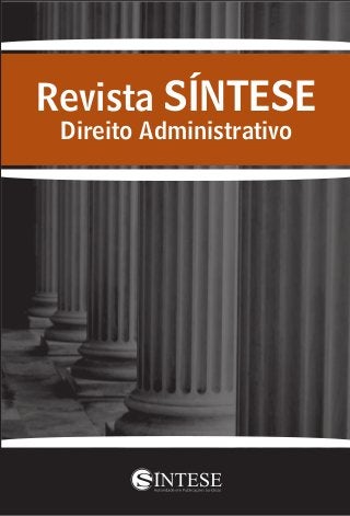 Revista SÍNTESE
Direito Administrativo
 