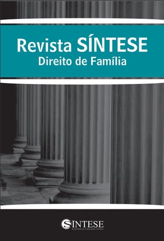 Revista SÍNTESE
  Direito de Família
 
