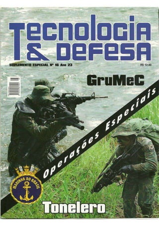Revista Tecnologia & Defesa (Suplemento Especial Nº 16 Ano 23) Operações Especiais na Marinha do Brasil