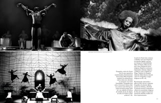 64 65
Fotografar o início do Projeto
Axé foi uma experiência
transformadora. Extremamente
forte porque Mila fotografou
situações de enfrentamento
onde as dores são colocadas
no momento com muita
honestidade. “Fotografar, para
mim, é emocional. Assim, então
era o terreno mais fértil que eu
podia encontrar, porque tinha
ali é um caldeirão de beleza,
de verdade, de dor, de alegria,
de tudo, né? Então é muito
poderoso”, diz.
A partir do Projeto Axé, começou
a trabalhar com mais frequência
em questões ligadas a pessoas
em situação de vulnerabilidade.
Além do Projeto, Mila atua há
anos como fotógrafa de povos
indígenas. Registrou momentos
importantes culturais, religiosos
e políticos, como o Quarup no
Xingu.Também foi fotógrafa
oficial da Aldeia Karioca durante
a Rio 92 e fotografou os jogos
indígenas na Rio +20.
Recentemente, entre junho e
julho de 2021, ela fez a cobertura
fotográfica do primeiro álbum
autoral do sobrinho, o DJ Alok.
A proposta musical é inspirada na
cultura de comunidades indígenas
do Acre. Já o registro do processo
musical do sobrinho resultou em
fotos impressionantes.
Balé de Rua (2002)
A Casa de Bernarda Alba. Grupo Braziliense
de Ballet (1983). Direção Hugo Rodas
Jorge Dupan. Festival de Brasília do Cinema Brasileiro (1997)
 