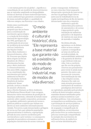 PERFIL|PAULOFREIREREVISTATRINCHEIRAS|EDIÇÃO06
– e em tantas partes do sul global –, significou a
consolidação de um modelo...