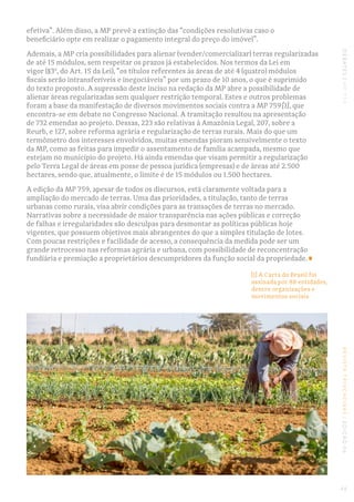 DEBATES|MP759REVISTATRINCHEIRAS|EDIÇÃO06
efetiva”. Além disso, a MP prevê a extinção das “condições resolutivas caso o
ben...